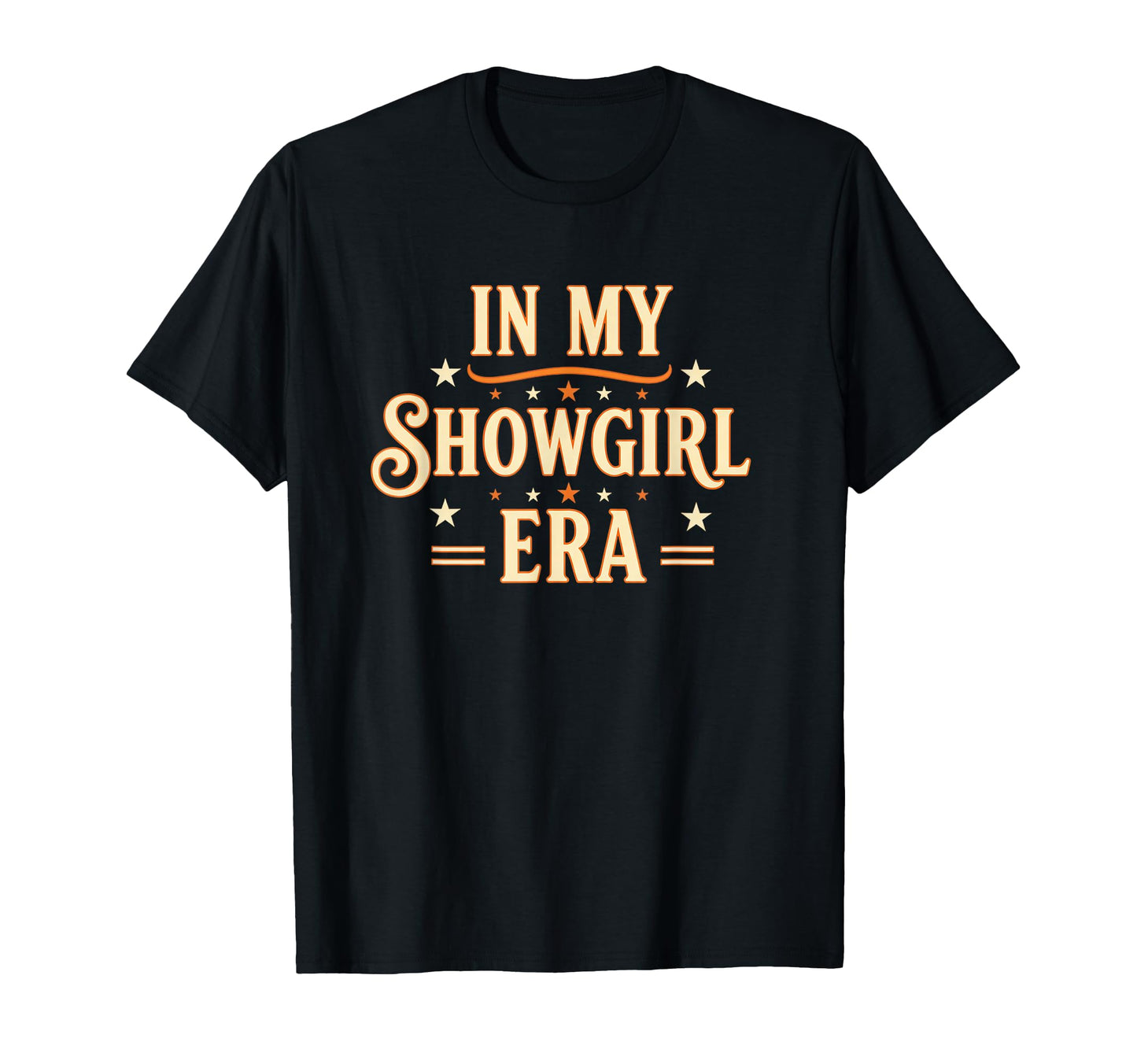 My Showgirl Era Pinup Slogan T-Shirt - Streetwear Style for Adults - T-Shirt, Sweatshirt, Hoodie