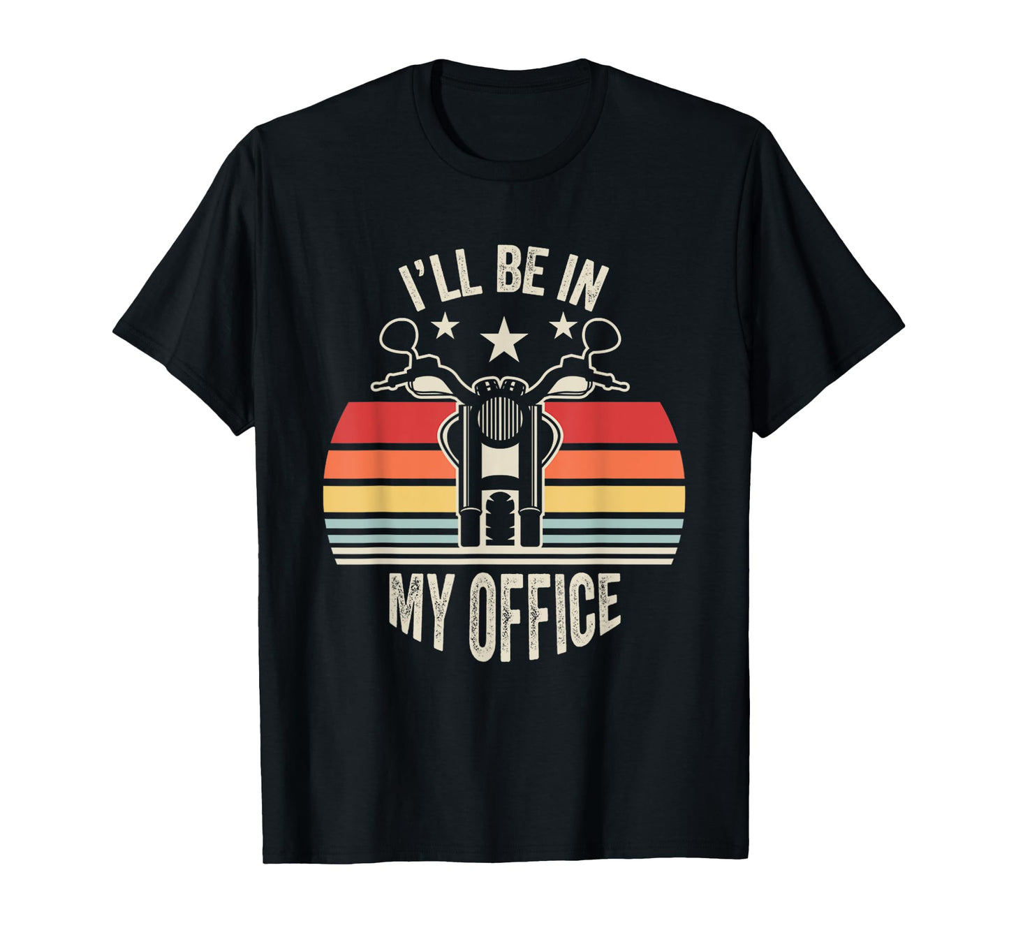 Ill Be My Office Motorcycle T-Shirt - Minimalist Print Men Women - T-Shirt, Sweatshirt, Hoodie