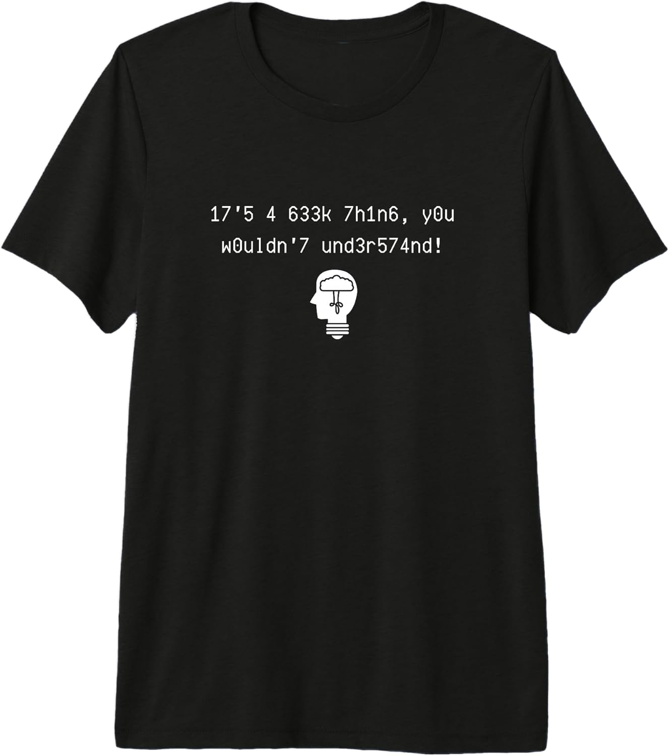 Geek Gifts for Hacker Friends - Adult & Kids T-Shirts, Sweatshirts & Hoodies apparel design preview 1