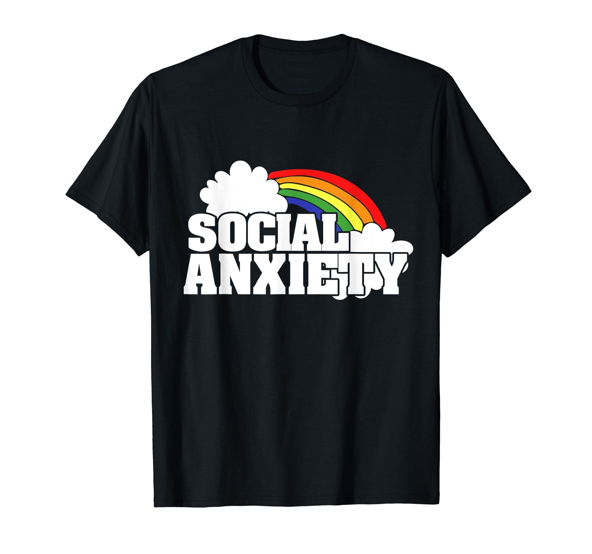 Social Anxiety Rainbow Anxiety Shirts T-Shirt - Minimalist Print Men Women - T-Shirt, Sweatshirt, Hoodie