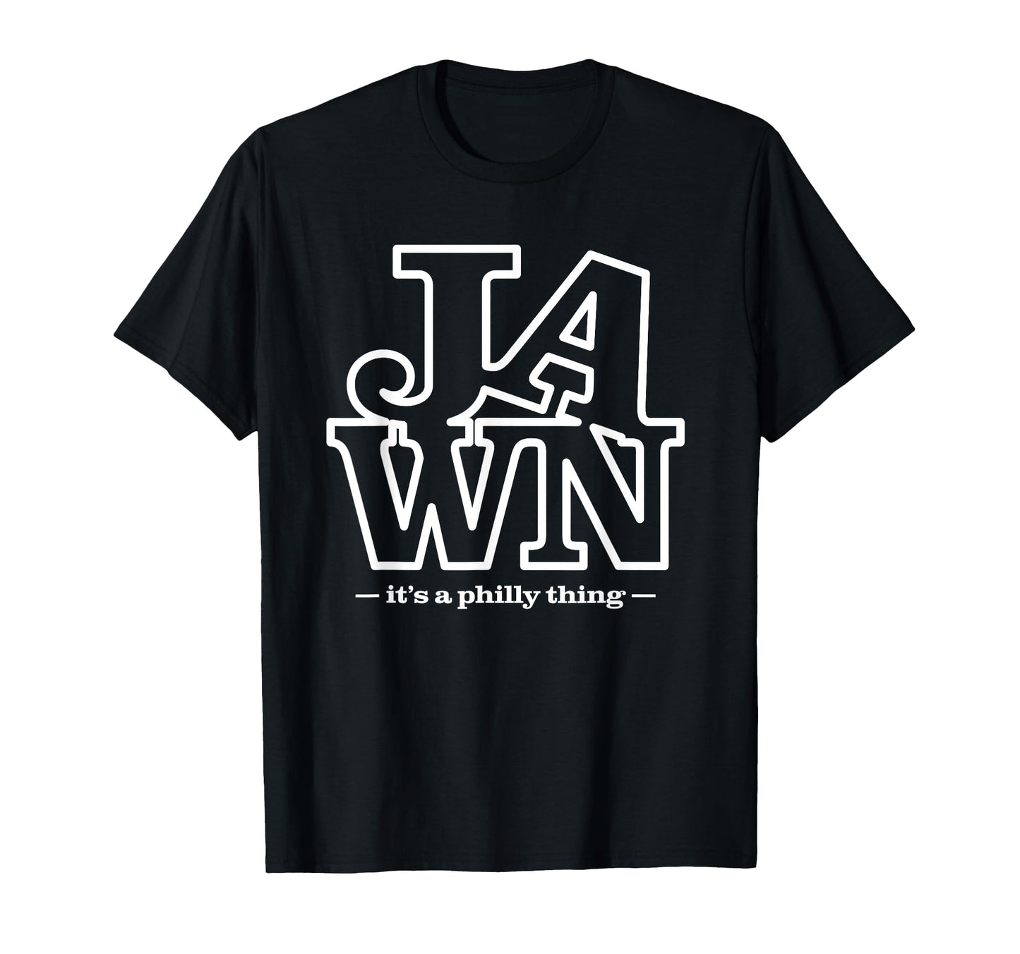 Jawn Philadelphia Hometown Slang Rock T-Shirt - Minimalist Print Men Women - T-Shirt, Sweatshirt, Hoodie
