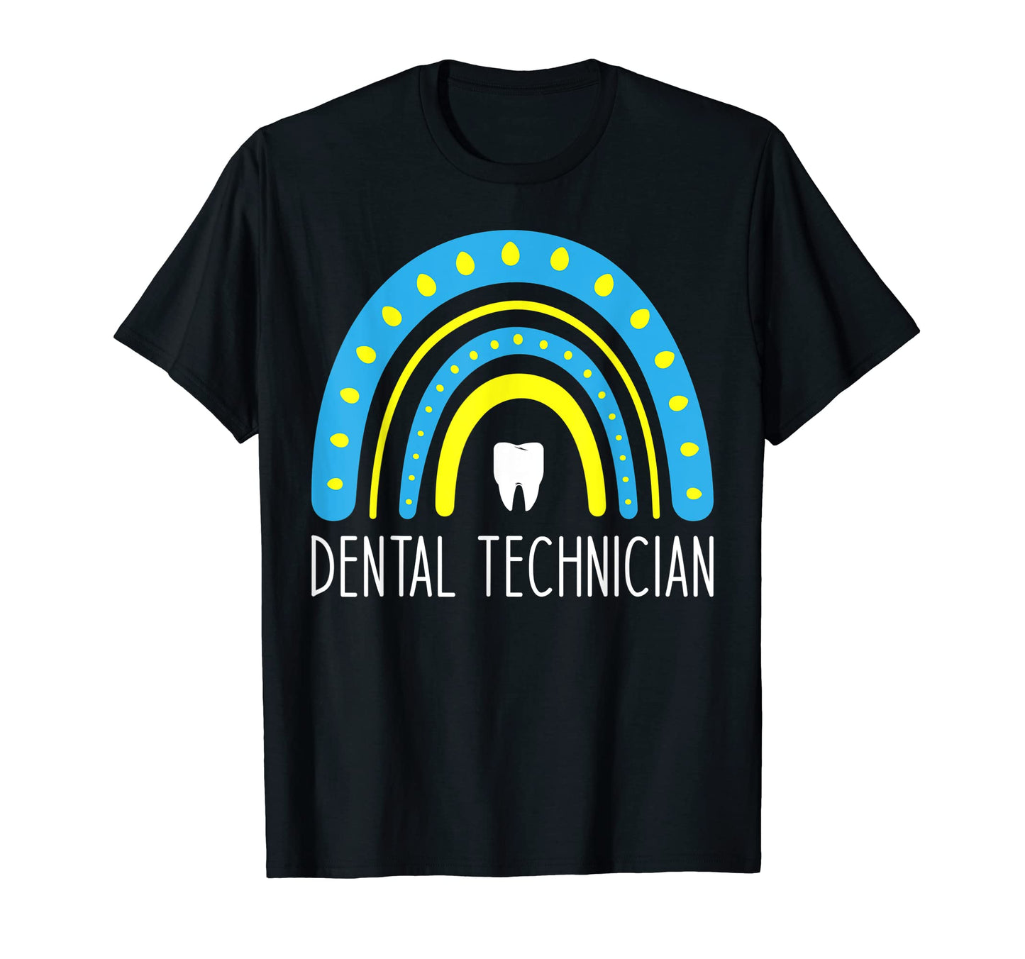 Dental Technician Colors Rainbow And T-Shirt - Unique Graphic for Adults - T-Shirt, Sweatshirt, Hoodie