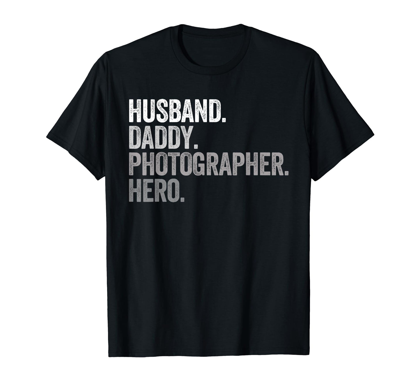 Husband Daddy Photographer Dad Camera T-Shirt - Custom Art Print Men Women - T-Shirt, Sweatshirt, Hoodie
