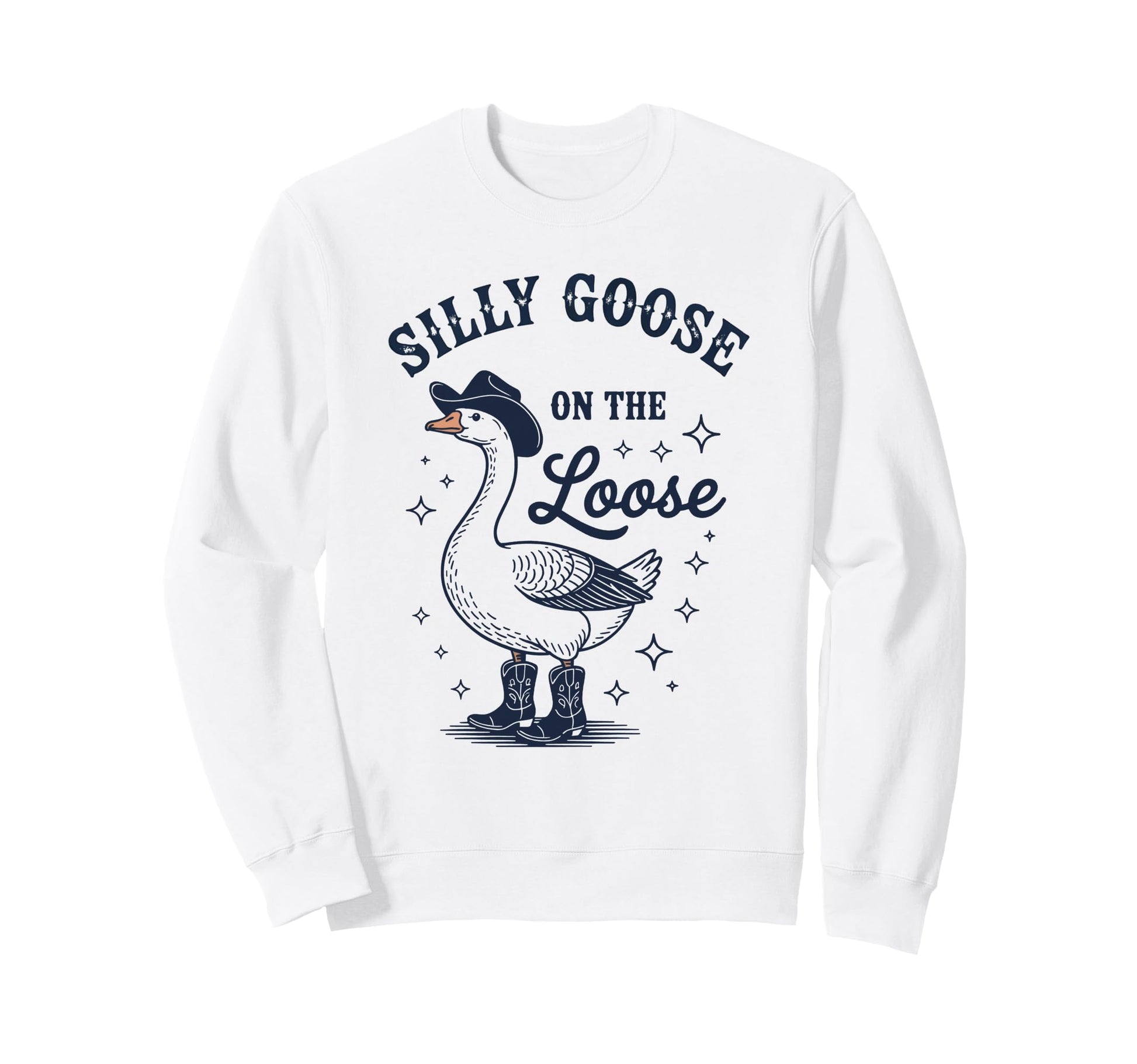 Goose Loose Funny Cowboy Cowgirl Sweatshirt - Graphic Print Men Women - T-Shirt, Sweatshirt, Hoodie
