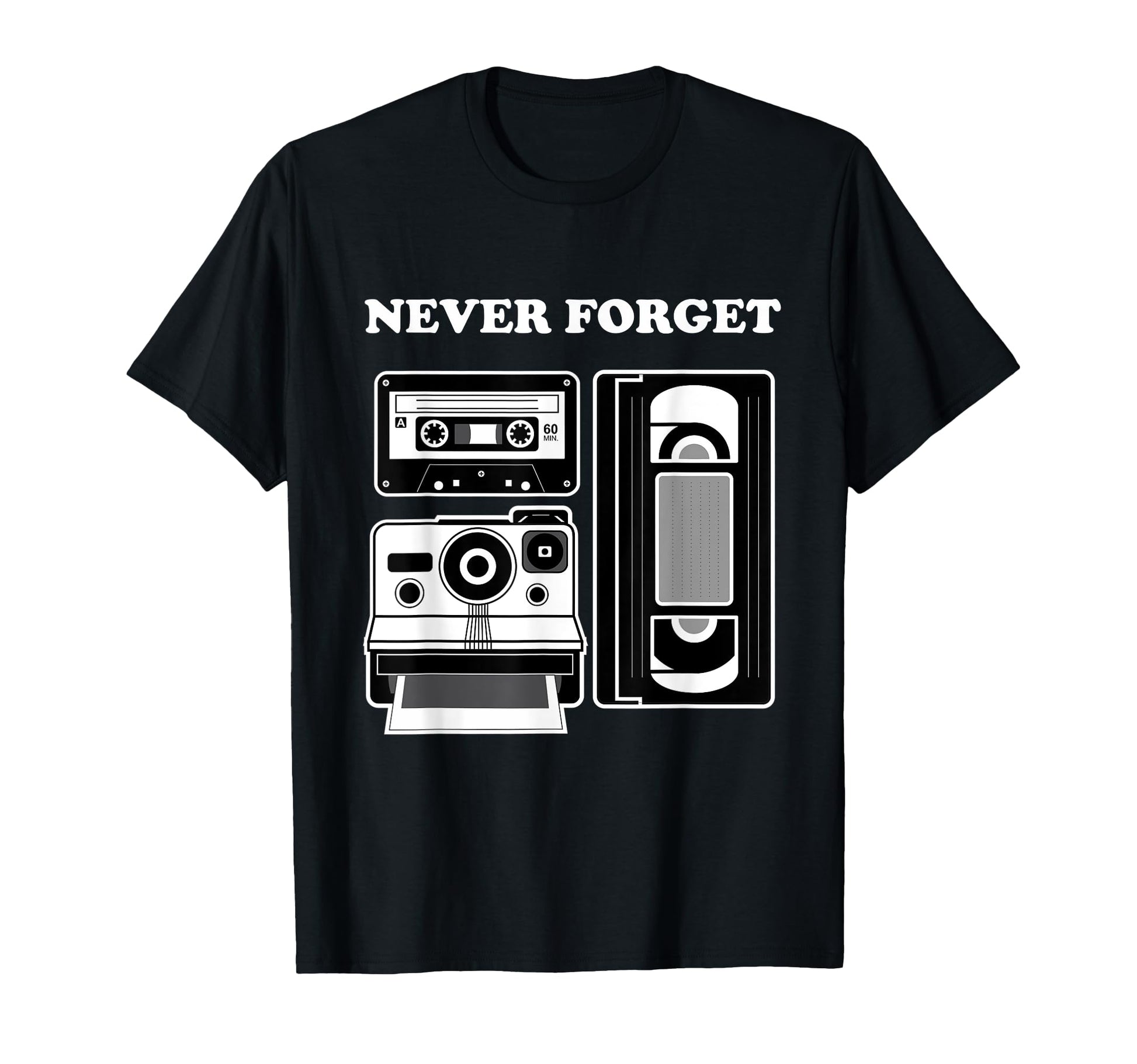 Never Forget 70S 80S Funny Cassette T-Shirt - Aesthetic Graphic Unisex - T-Shirt, Sweatshirt, Hoodie