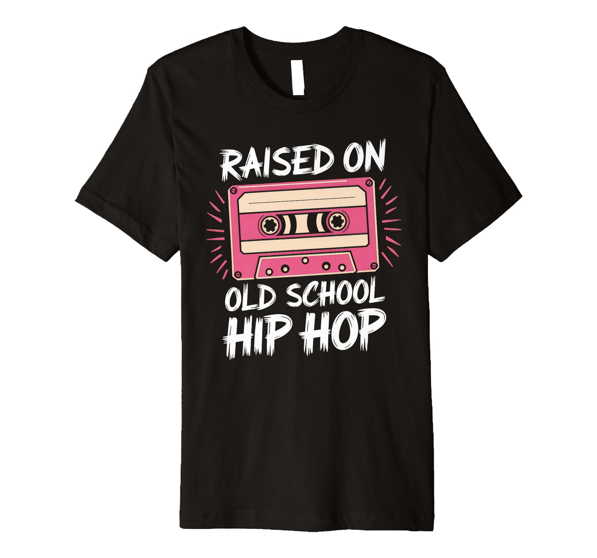 Raised Old School Hip Hop Cassette T-Shirt - Minimalist Print Men Women - T-Shirt, Sweatshirt, Hoodie