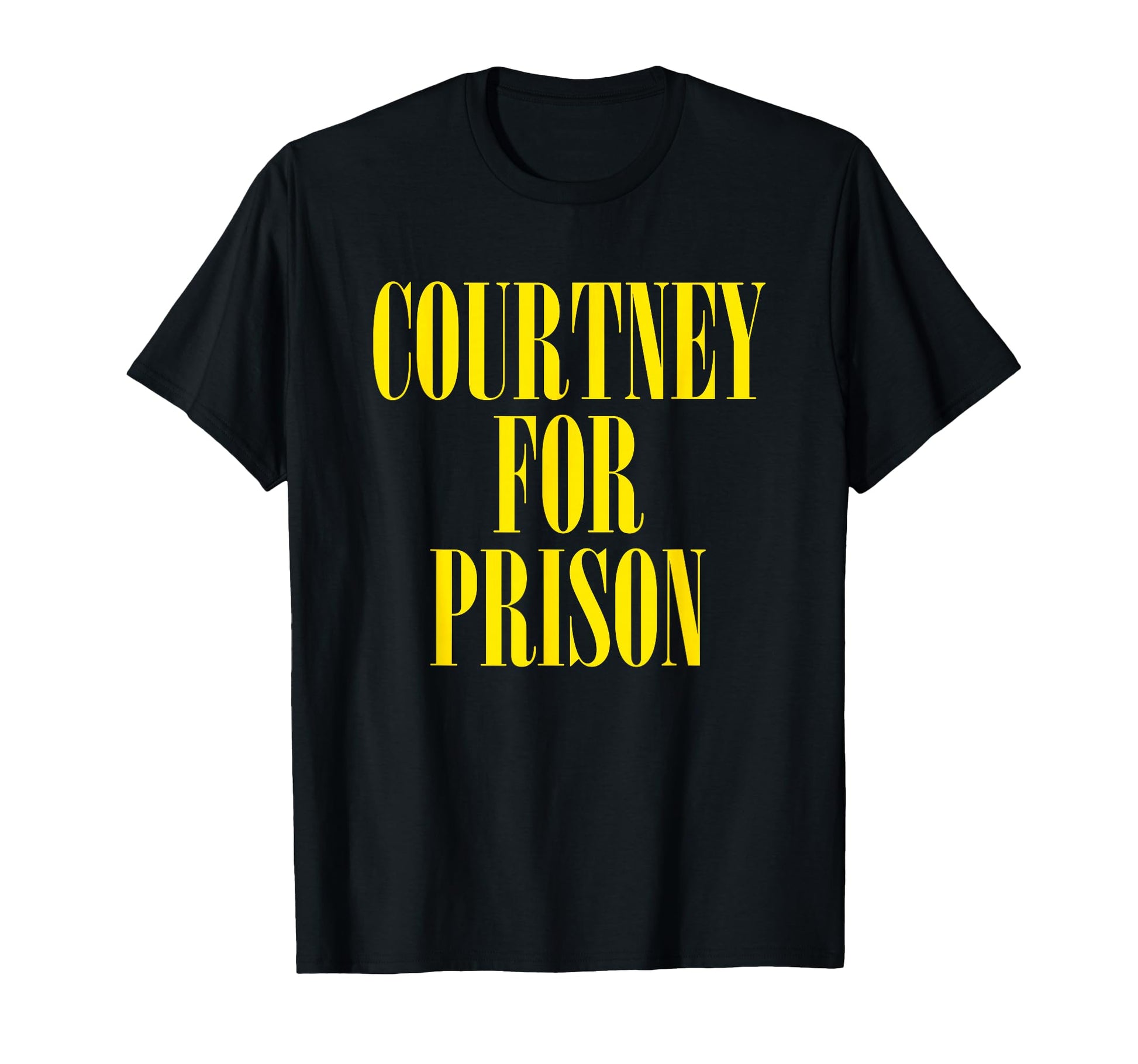 Courtney Prison Funny Punk Rock 90S T-Shirt - Streetwear Style Men Women - T-Shirt, Sweatshirt, Hoodie