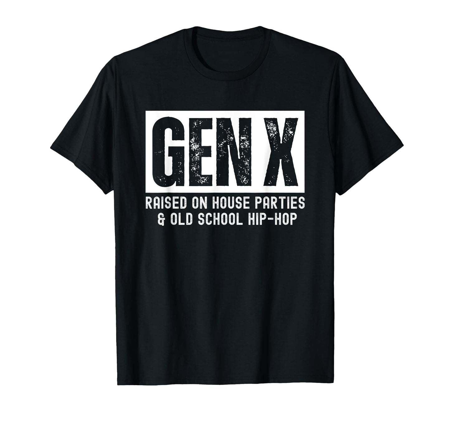 Gen X Raised House Parties And Old T-Shirt - Unique Graphic Men Women - T-Shirt, Sweatshirt, Hoodie