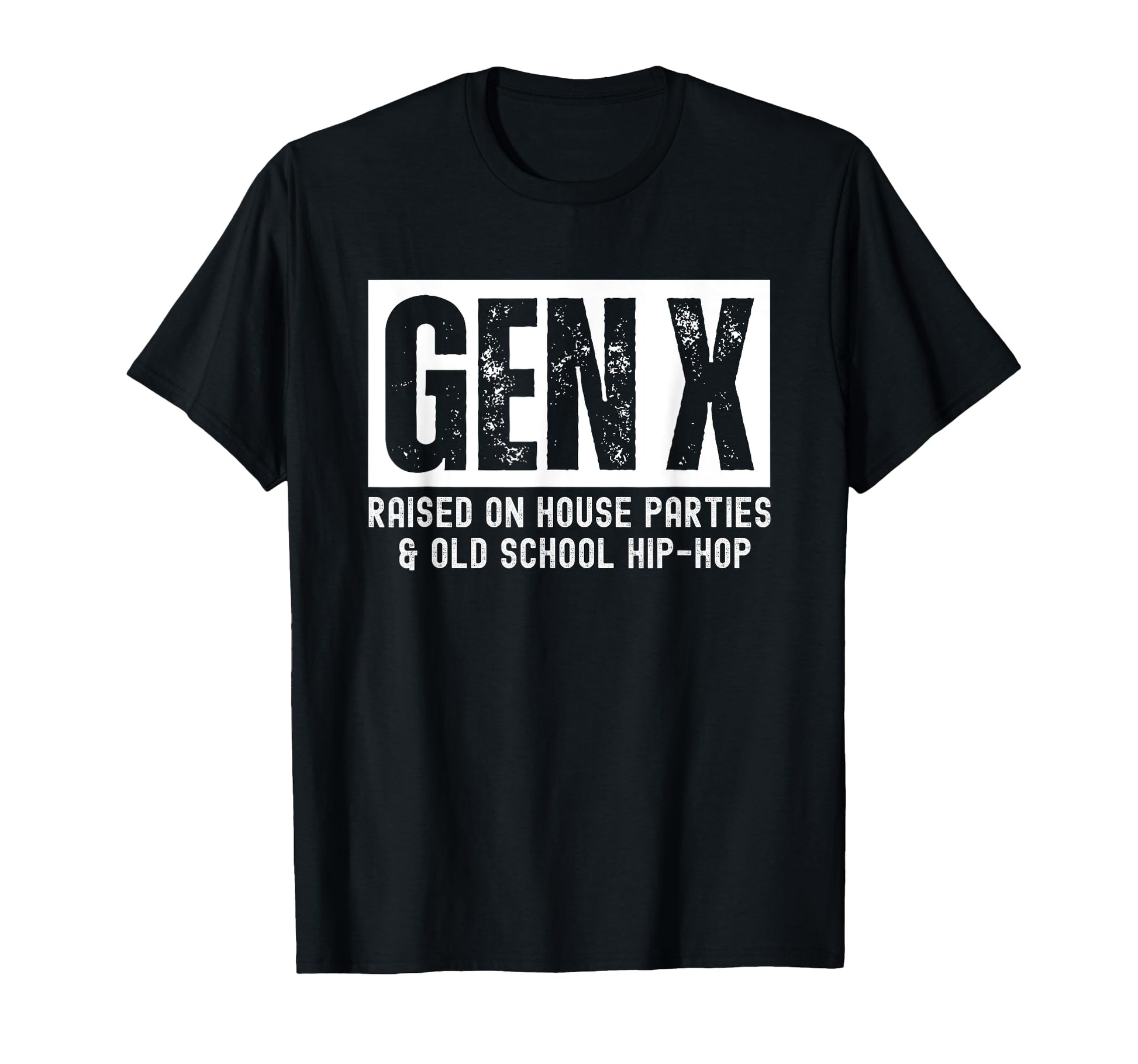 Gen X Raised House Parties And Old T-Shirt - Unique Graphic Men Women - T-Shirt, Sweatshirt, Hoodie