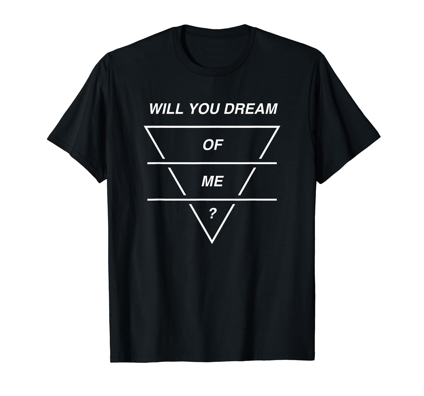 Will You Dream Me Aesthetic T-Shirt - Aesthetic Graphic for Adults - T-Shirt, Sweatshirt, Hoodie