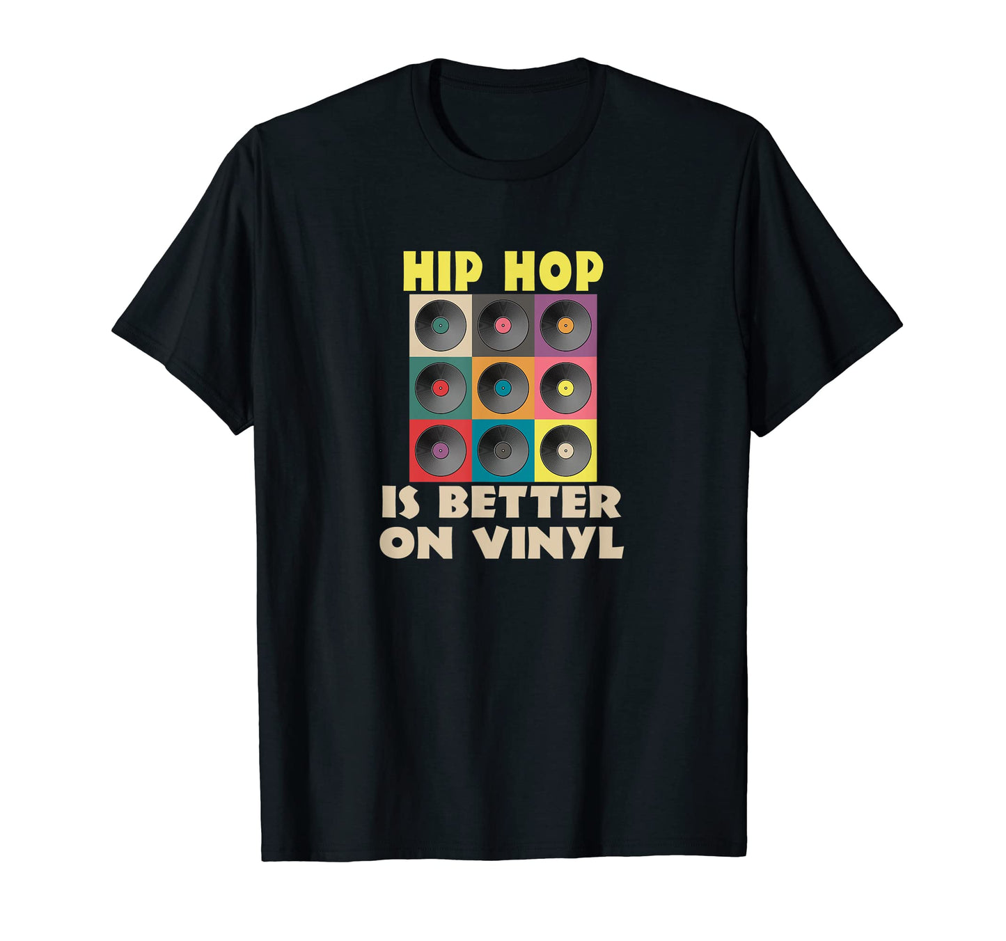 Vinyl Record Lover Hip Hop Is Better Lp T-Shirt - Streetwear Style Unisex - T-Shirt, Sweatshirt, Hoodie