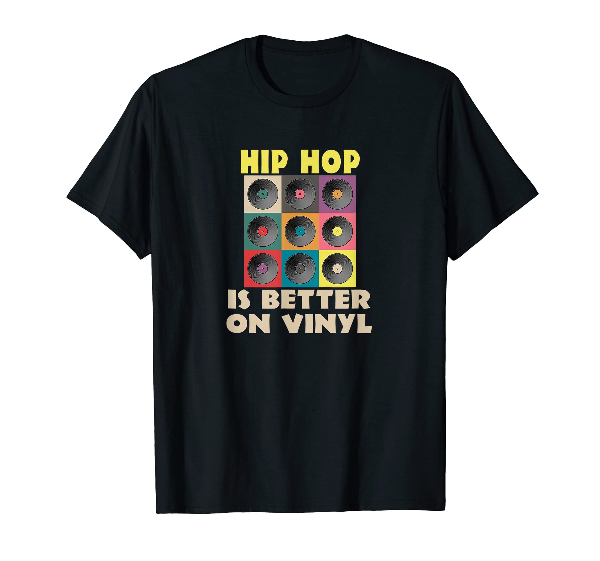 Vinyl Record Lover Hip Hop Is Better Lp T-Shirt - Streetwear Style Unisex - T-Shirt, Sweatshirt, Hoodie