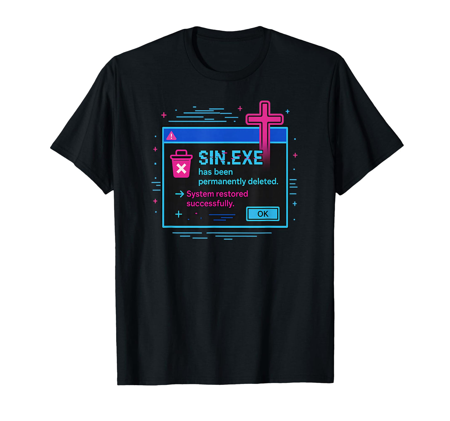 Sin Exe Deleted Born Again Christian T-Shirt - Aesthetic Graphic Men Women - T-Shirt, Sweatshirt, Hoodie