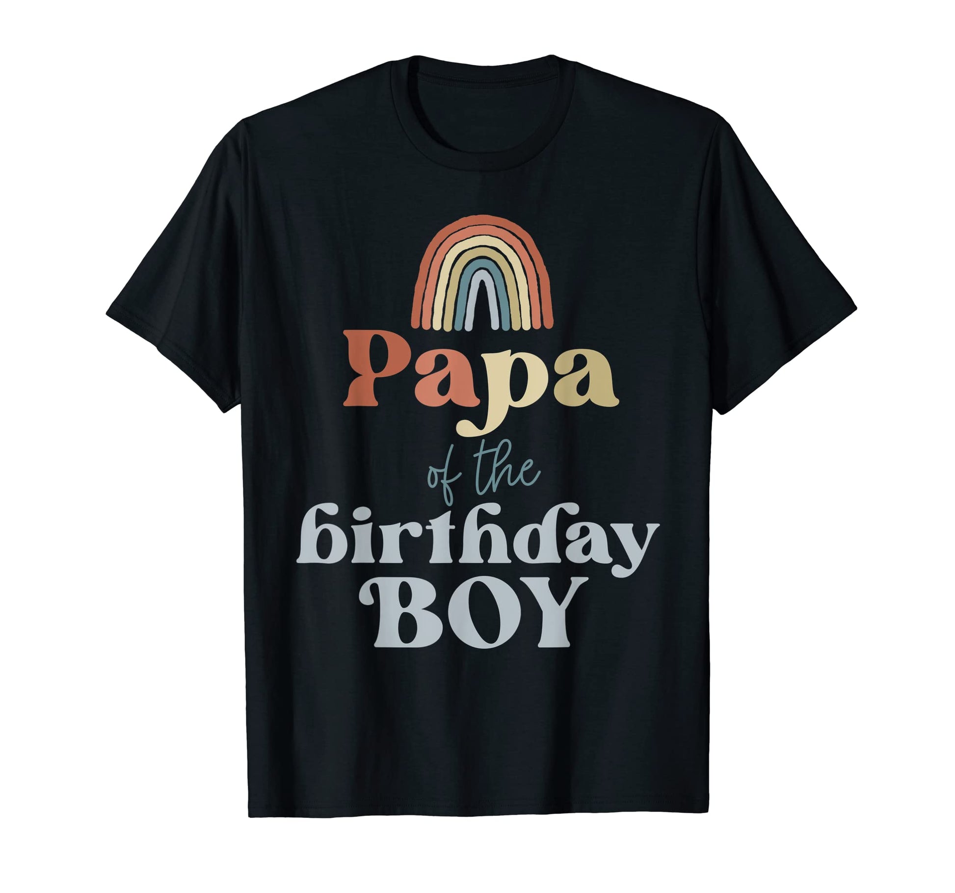 Mens Papa Birthday Boho Rainbow Party T-Shirt - Fun Novelty Design Unisex - T-Shirt, Sweatshirt, Hoodie