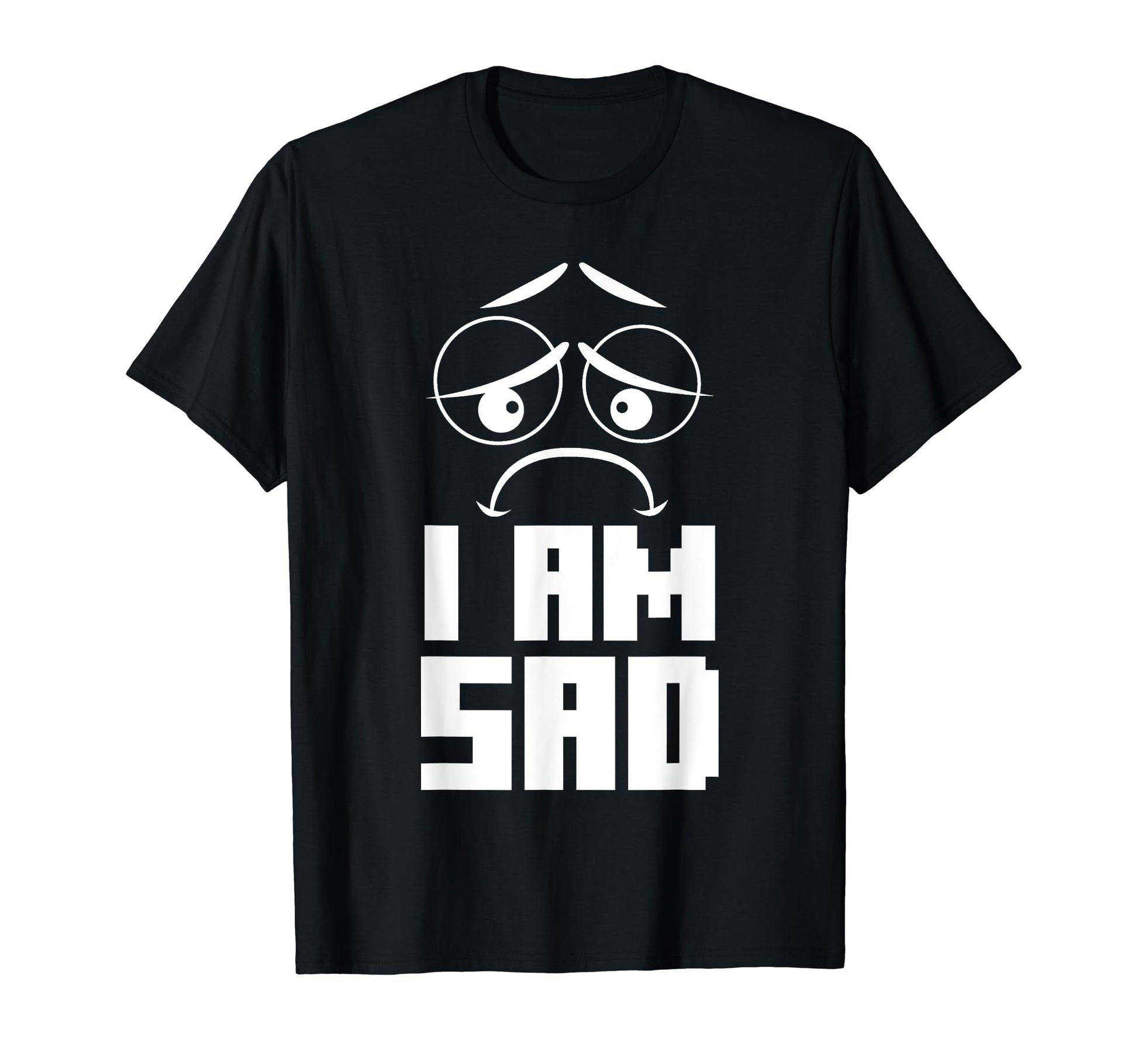 I Am Sad Aesthetic Vaporwave T-Shirt - Casual Everyday Wear for Adults - T-Shirt, Sweatshirt, Hoodie