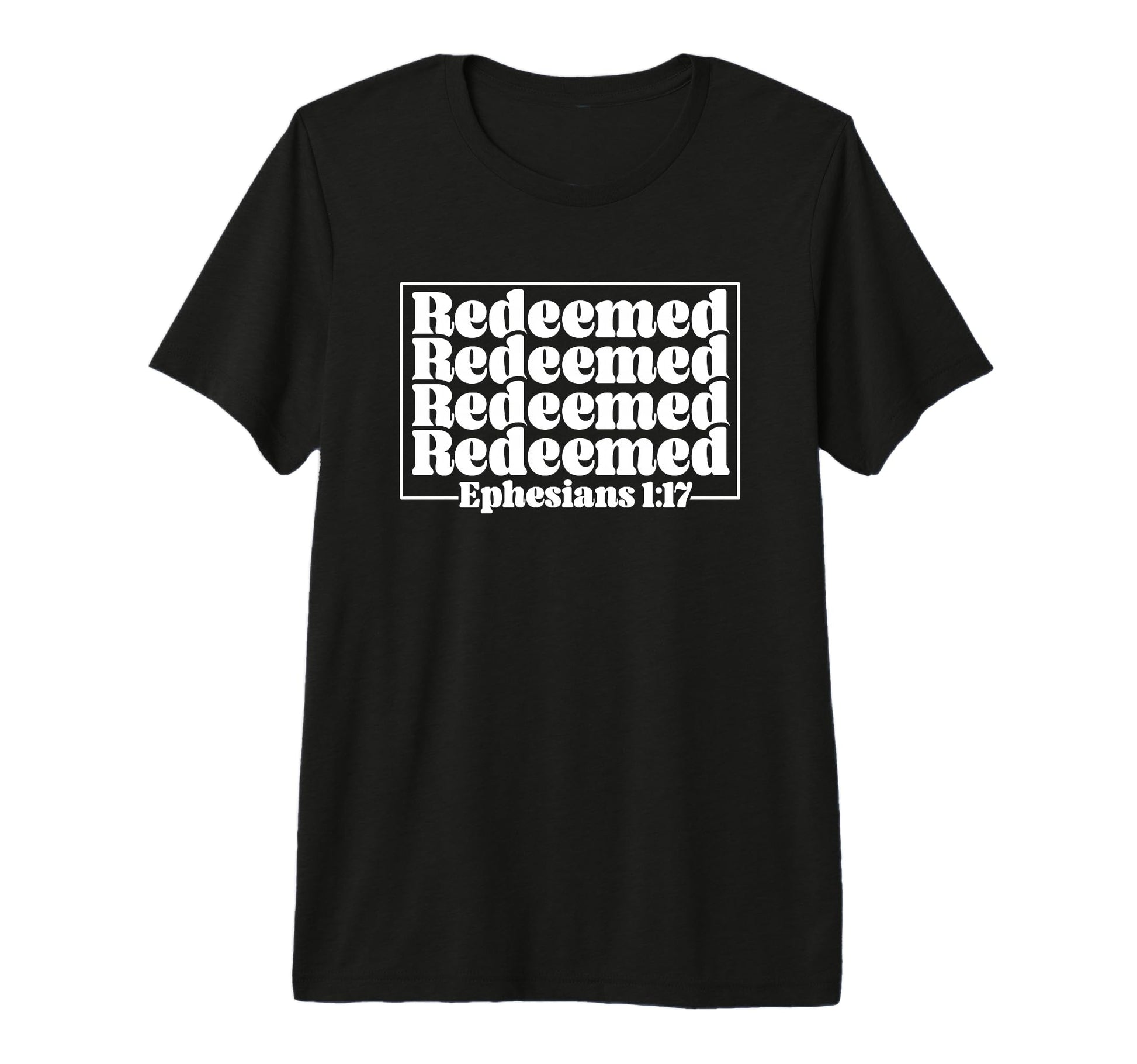 Redeemed Ephesians 1 17 Christian T-Shirt - Unique Graphic Men Women - T-Shirt, Sweatshirt, Hoodie