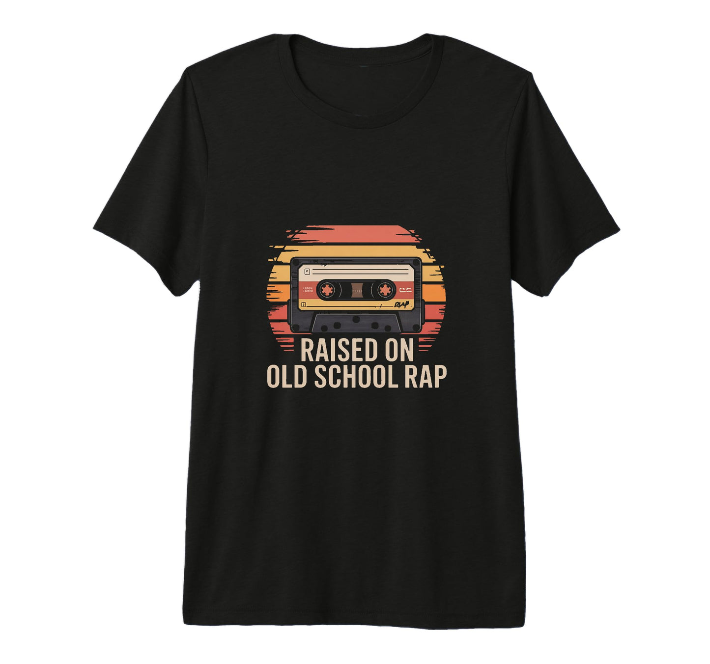 Raised Old School Rap Cassette Hip T-Shirt - Custom Art Print Men Women - T-Shirt, Sweatshirt, Hoodie