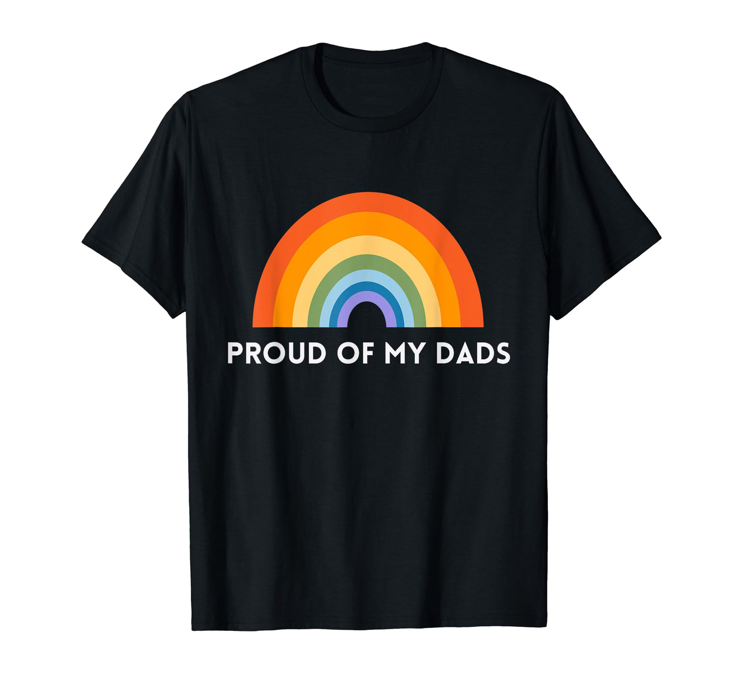 Rainbow Gay Pride Proud My Dads T-Shirt - Aesthetic Graphic Unisex - T-Shirt, Sweatshirt, Hoodie