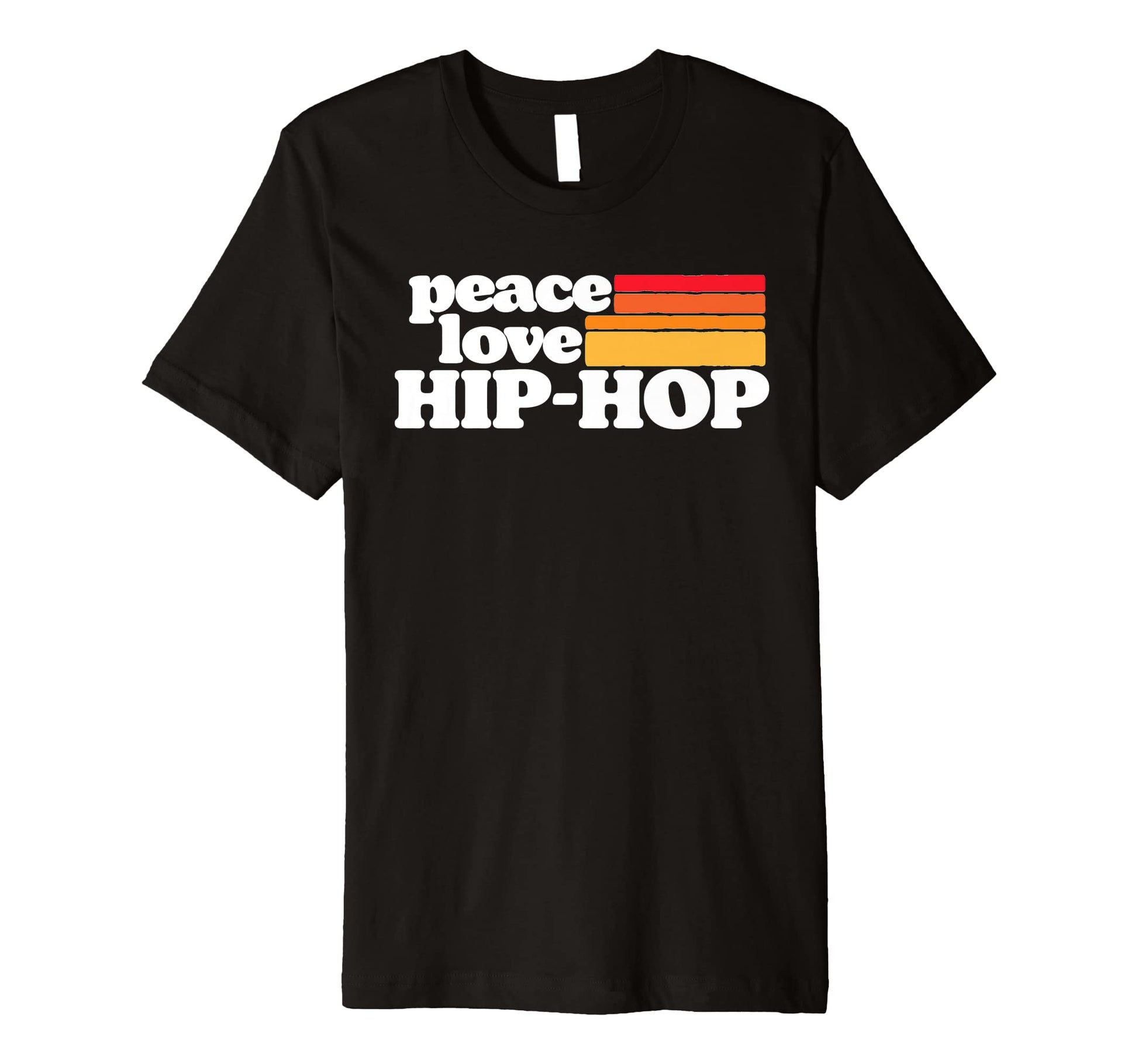 Peace Love Hip Hop Old School Rap T-Shirt - Fun Novelty Design Men Women - T-Shirt, Sweatshirt, Hoodie