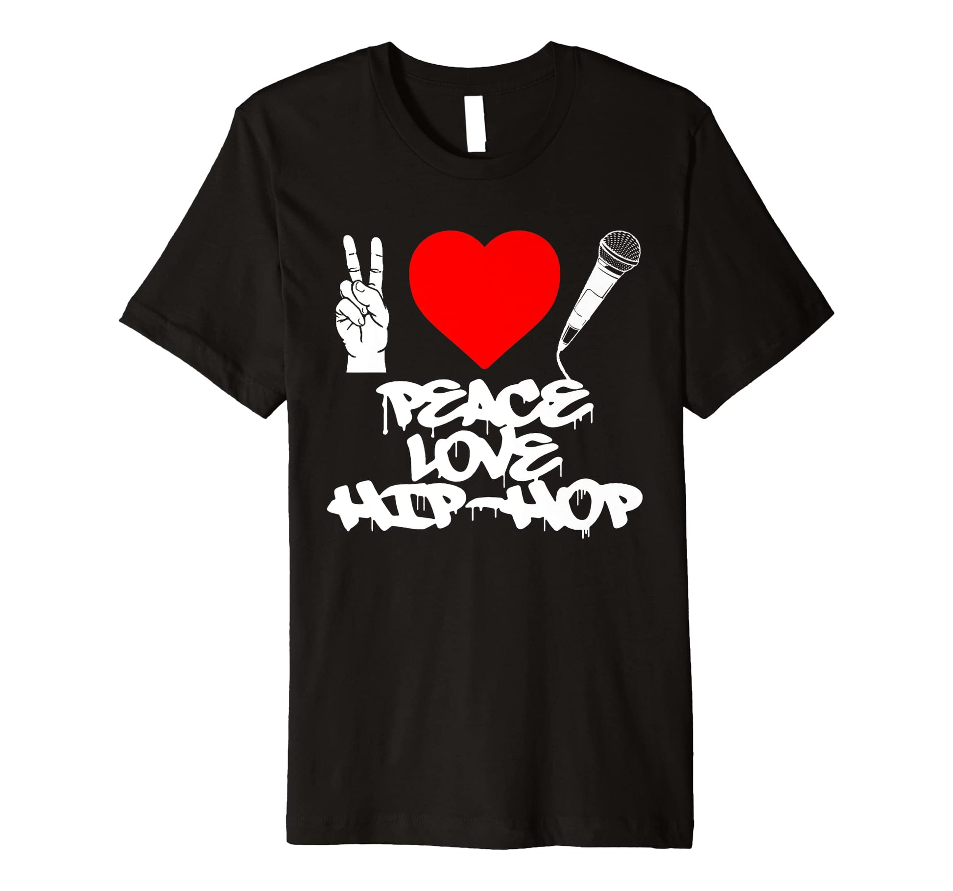 Peace Love Hip Hop Old School Rap Mic T-Shirt - Streetwear Style Unisex - T-Shirt, Sweatshirt, Hoodie