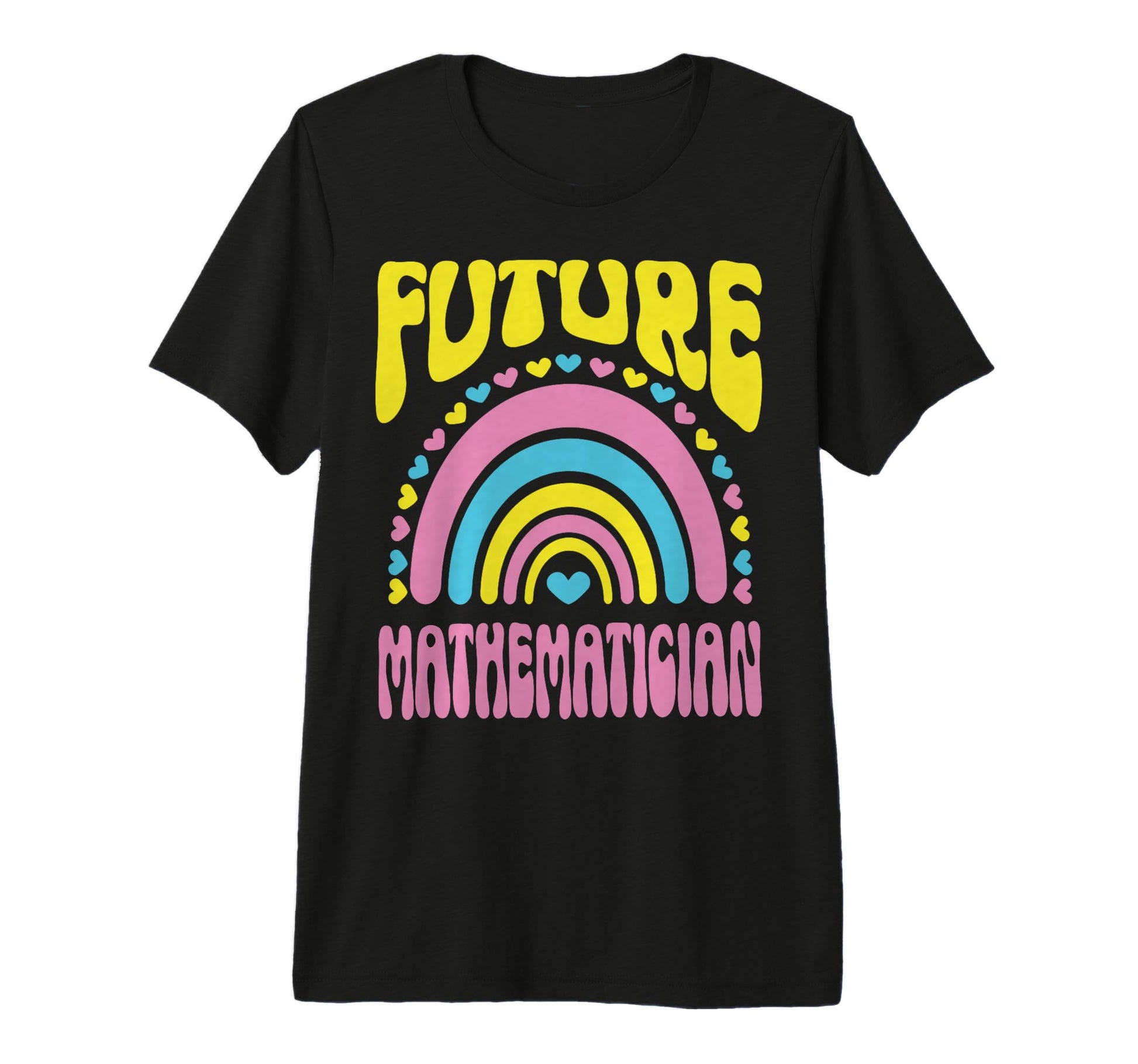 Future Mathematician Bright Rainbow T-Shirt - Aesthetic Graphic Unisex - T-Shirt, Sweatshirt, Hoodie