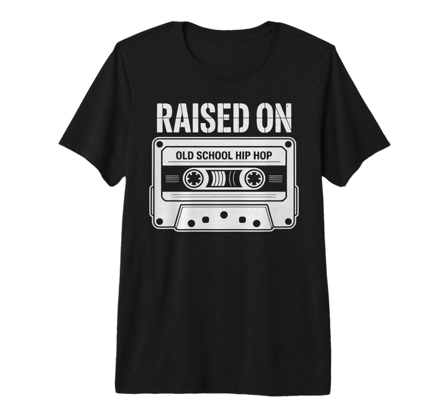 Raised Old School Hip Hop Cassette T-Shirt - Fun Novelty Design Men Women - T-Shirt, Sweatshirt, Hoodie