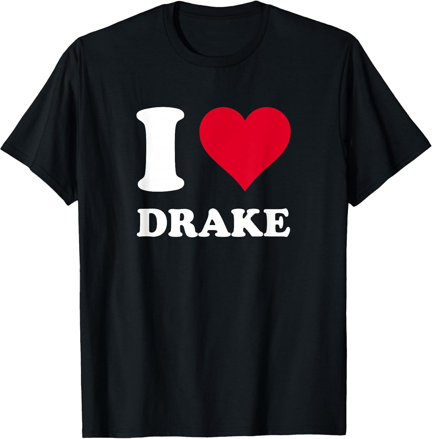 Love Stories I Heart Drake - Adult & Kids T-Shirts, Sweatshirts & Hoodies apparel design preview 1