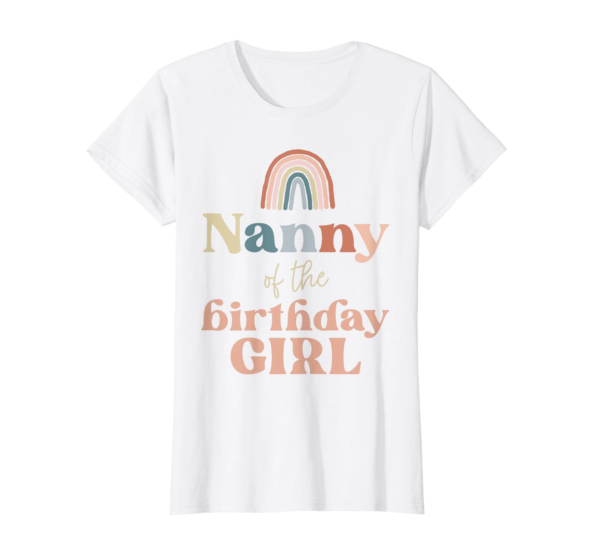 Nanny Birthday Boho Rainbow Party T-Shirt - Novelty Apparel for Adults - T-Shirt, Sweatshirt, Hoodie