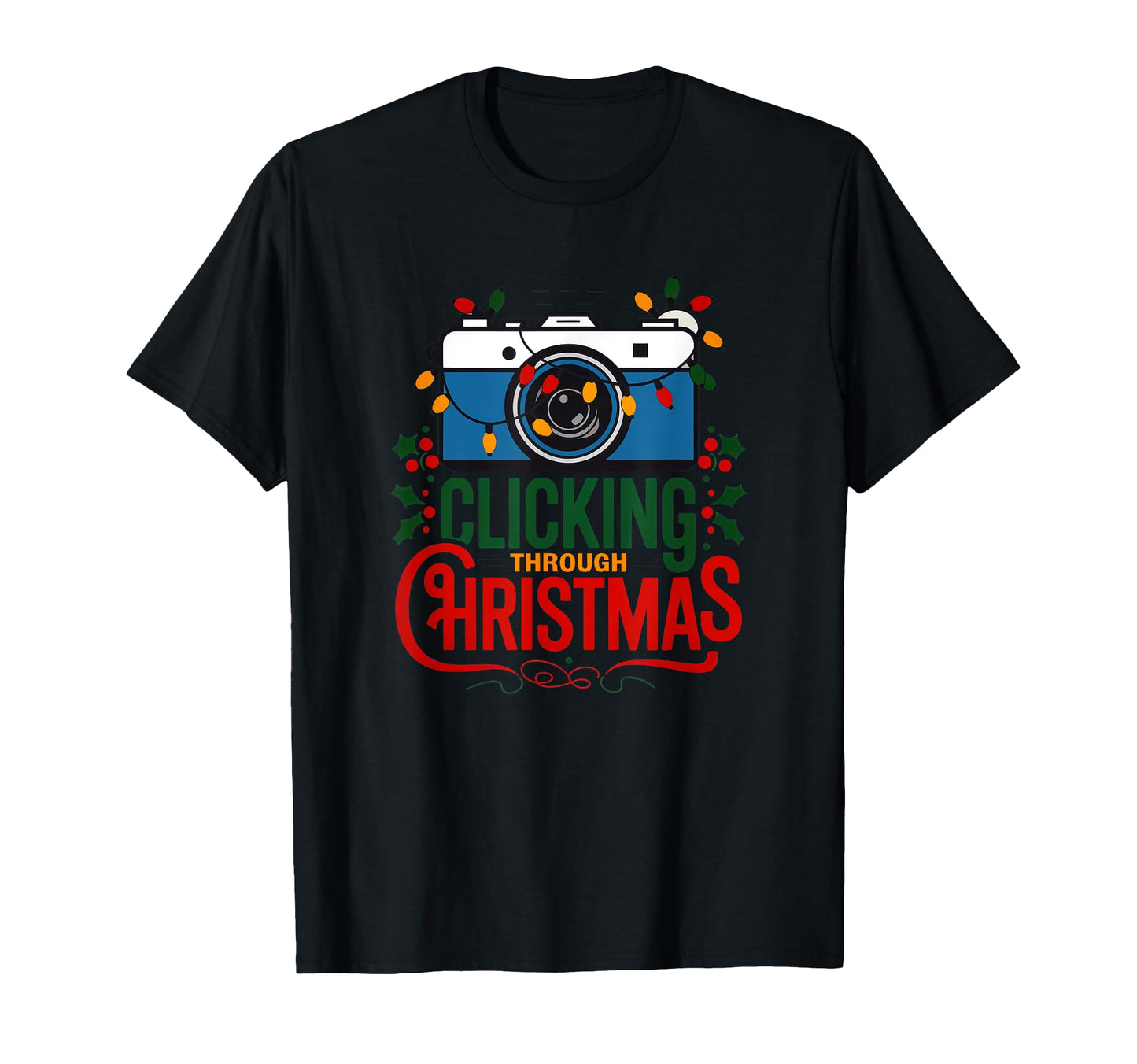 Clicking Through Camera Holiday Light T-Shirt - Unique Graphic Men Women - T-Shirt, Sweatshirt, Hoodie