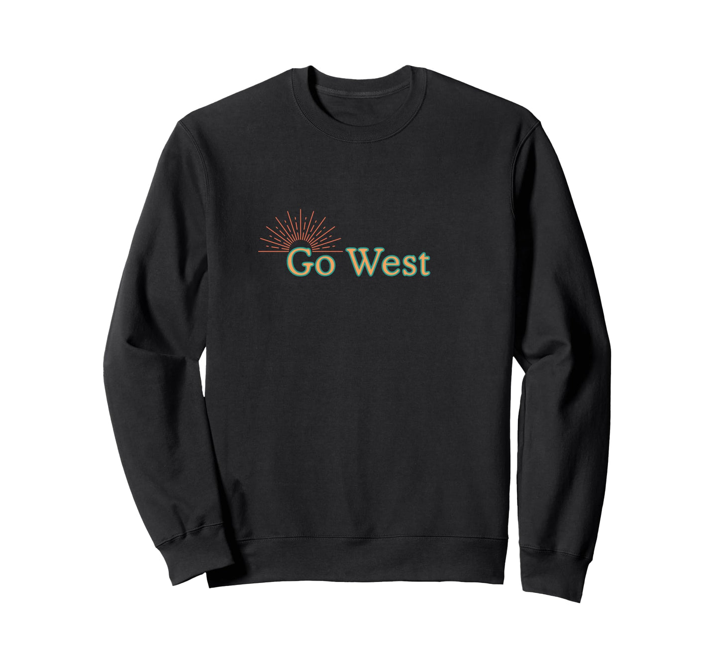 Go West Sun Adventure Sweatshirt - Fun Novelty Design Unisex - T-Shirt, Sweatshirt, Hoodie