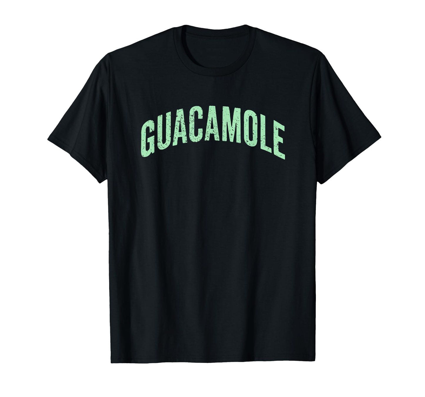 Guacamole Mexican Typography Concept T-Shirt - Fun Novelty Design Unisex - T-Shirt, Sweatshirt, Hoodie