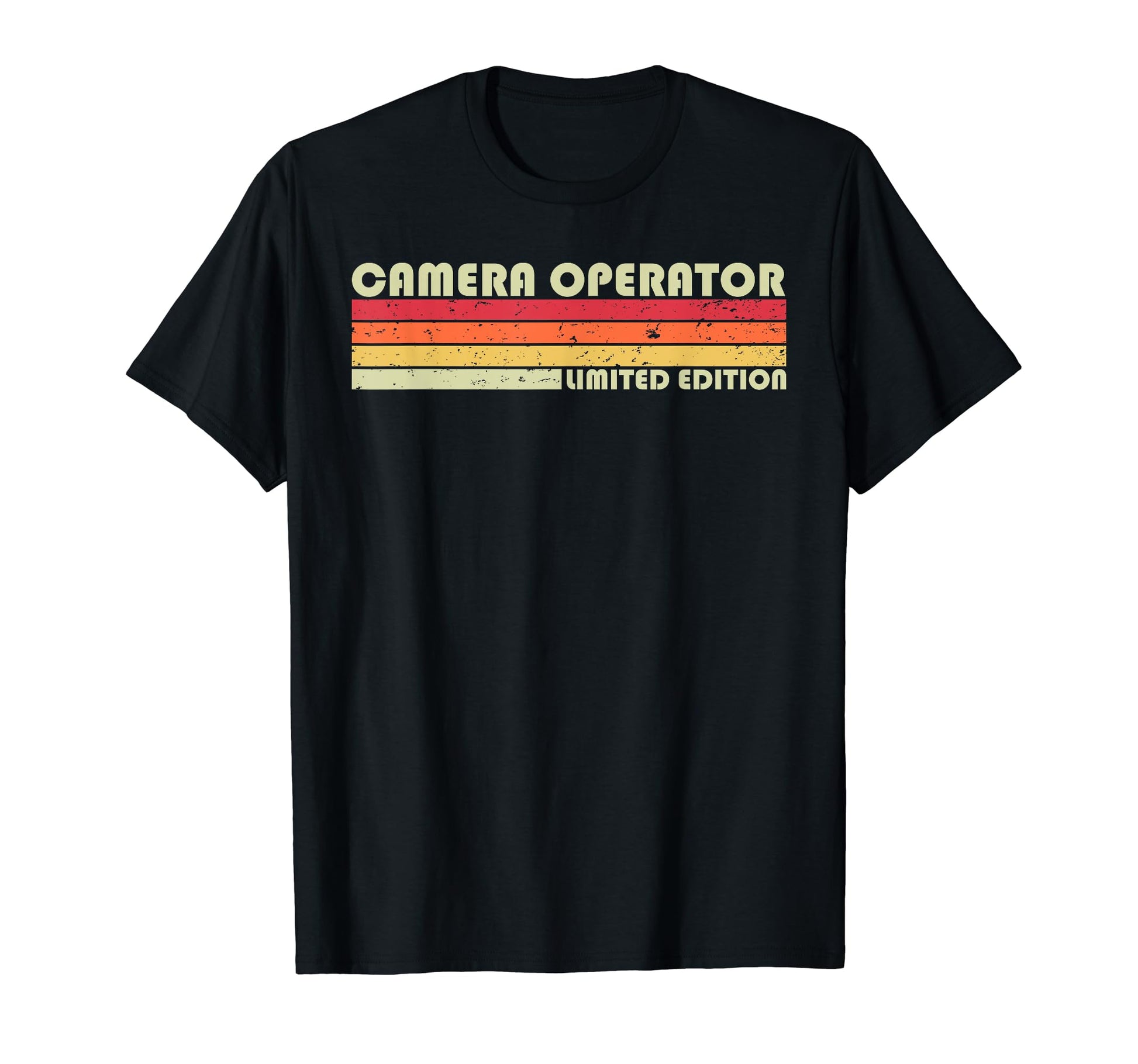 Camera Operator Funny Job Title Profession T-Shirt - Unique Graphic Unisex - T-Shirt, Sweatshirt, Hoodie
