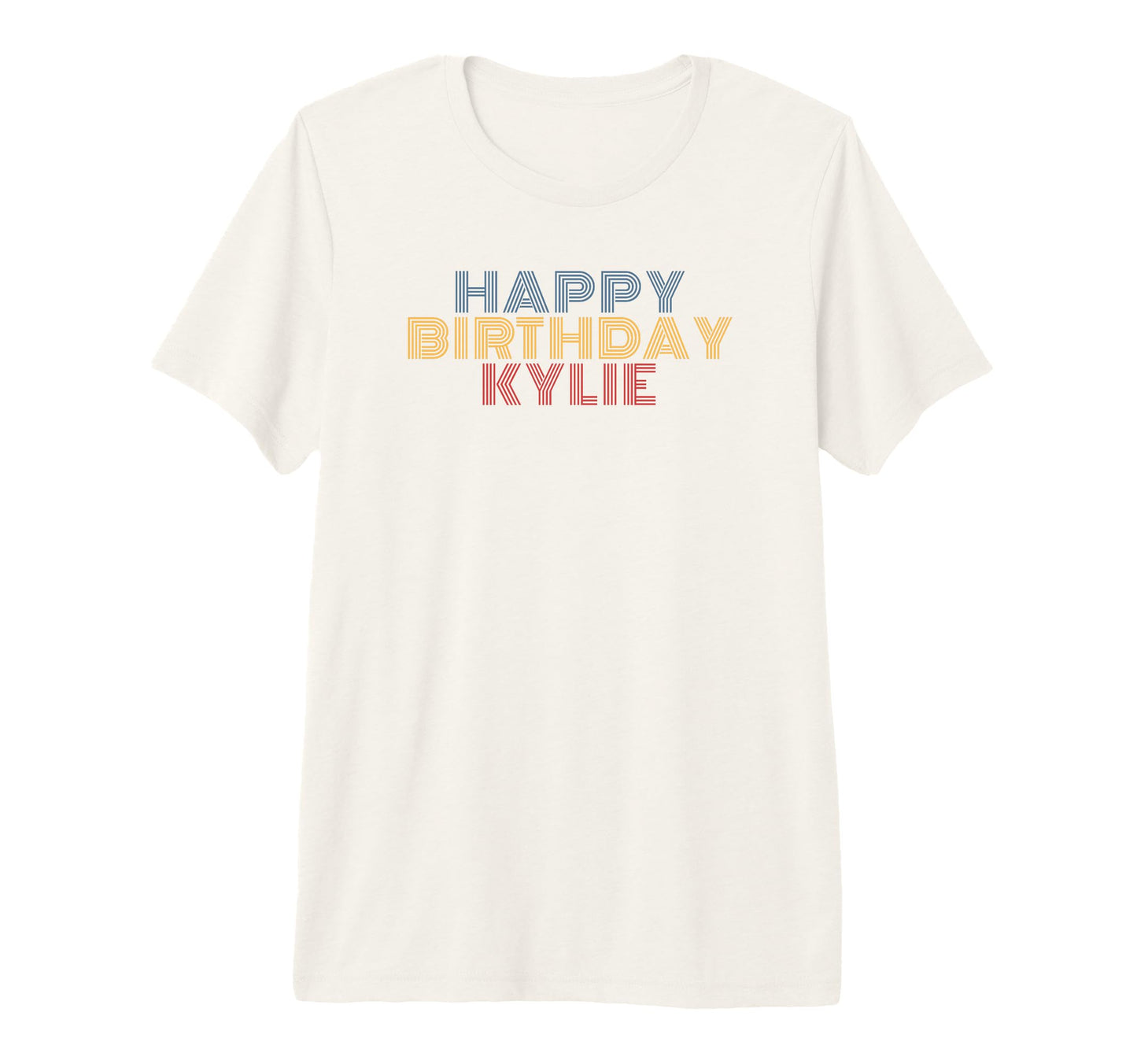 Happy Birthday Kylie Personalized Name T-Shirt - Novelty Apparel Men Women - T-Shirt, Sweatshirt, Hoodie