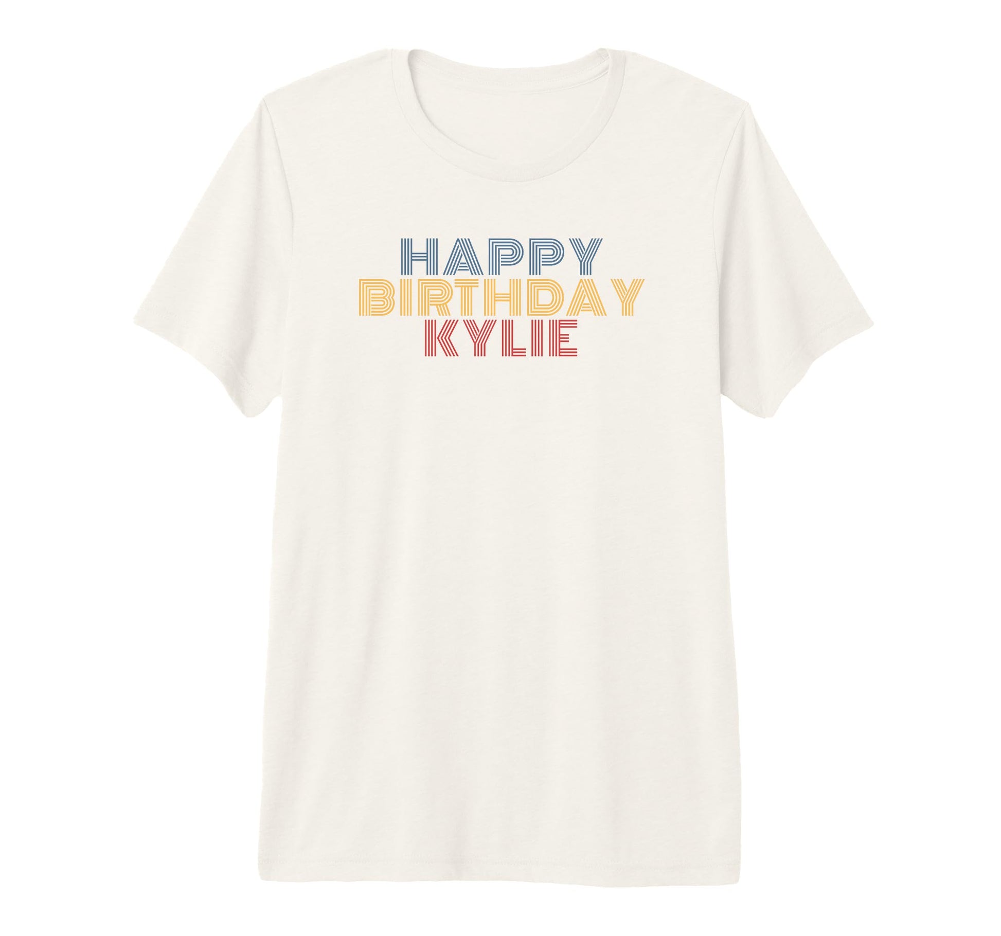 Happy Birthday Kylie Personalized Name T-Shirt - Novelty Apparel Men Women - T-Shirt, Sweatshirt, Hoodie