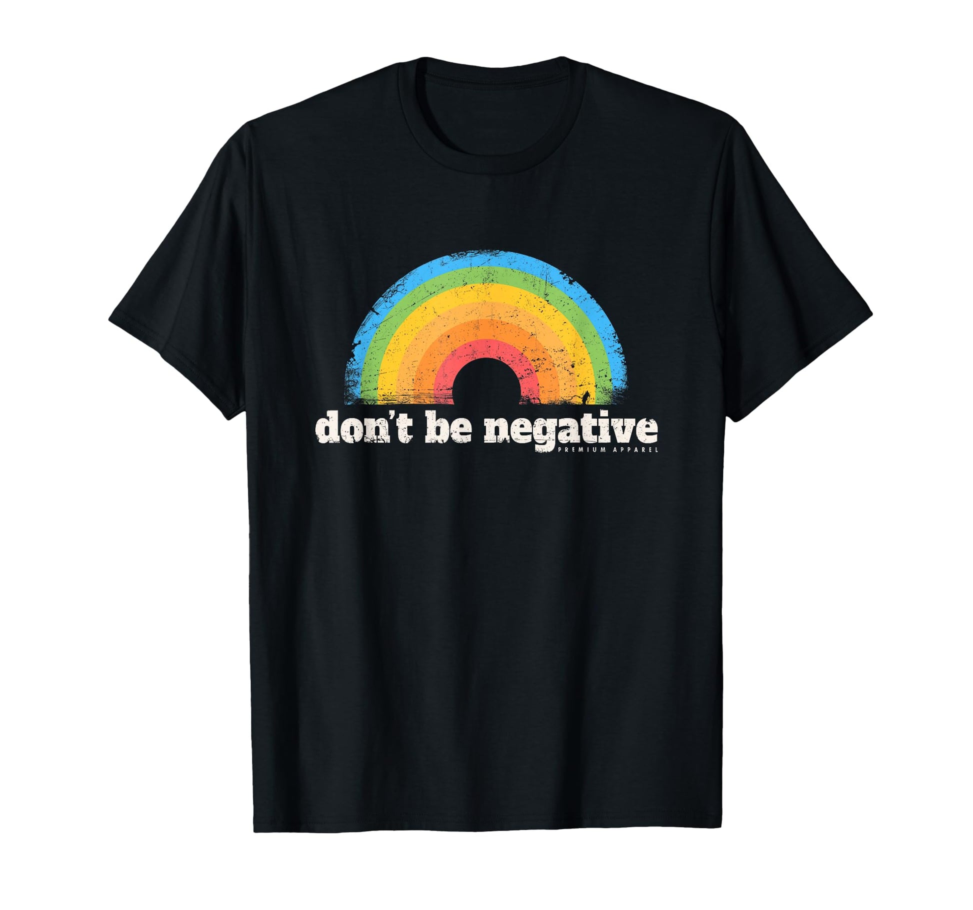 Dont Be Negative Rainbow Photo Film T-Shirt - Trendy Graphic Men Women - T-Shirt, Sweatshirt, Hoodie
