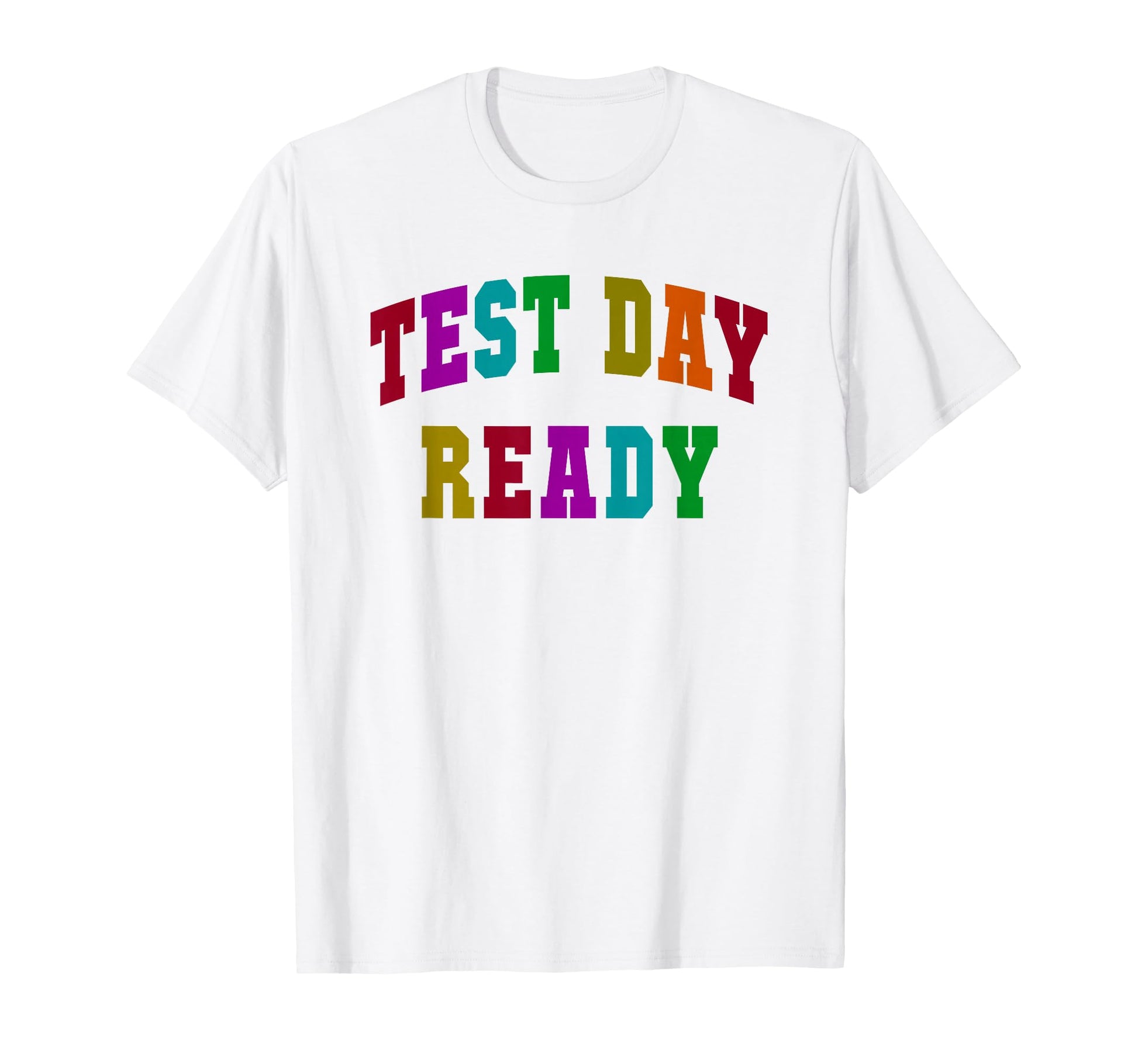 Test Day Ready Testing Teacher Mode T-Shirt - Fun Novelty Design Unisex - T-Shirt, Sweatshirt, Hoodie