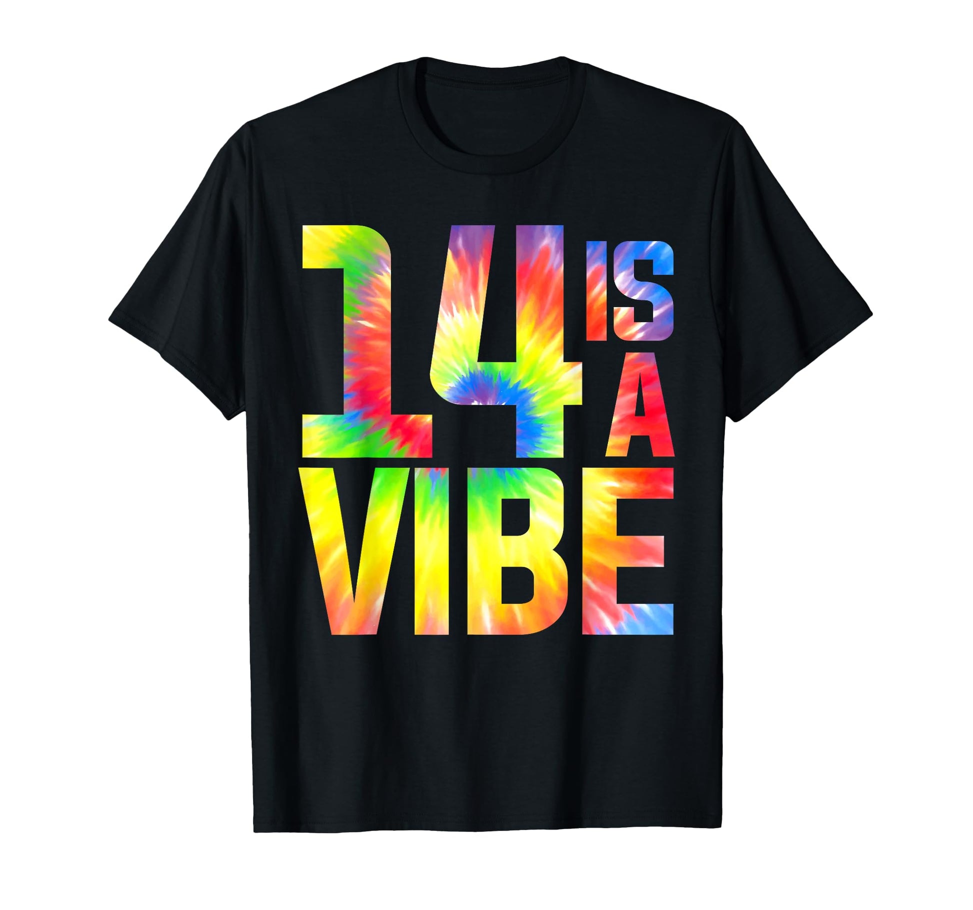 14 Is Vibe Funny Tie Dye 14 Yo T-Shirt - Aesthetic Graphic Men Women - T-Shirt, Sweatshirt, Hoodie