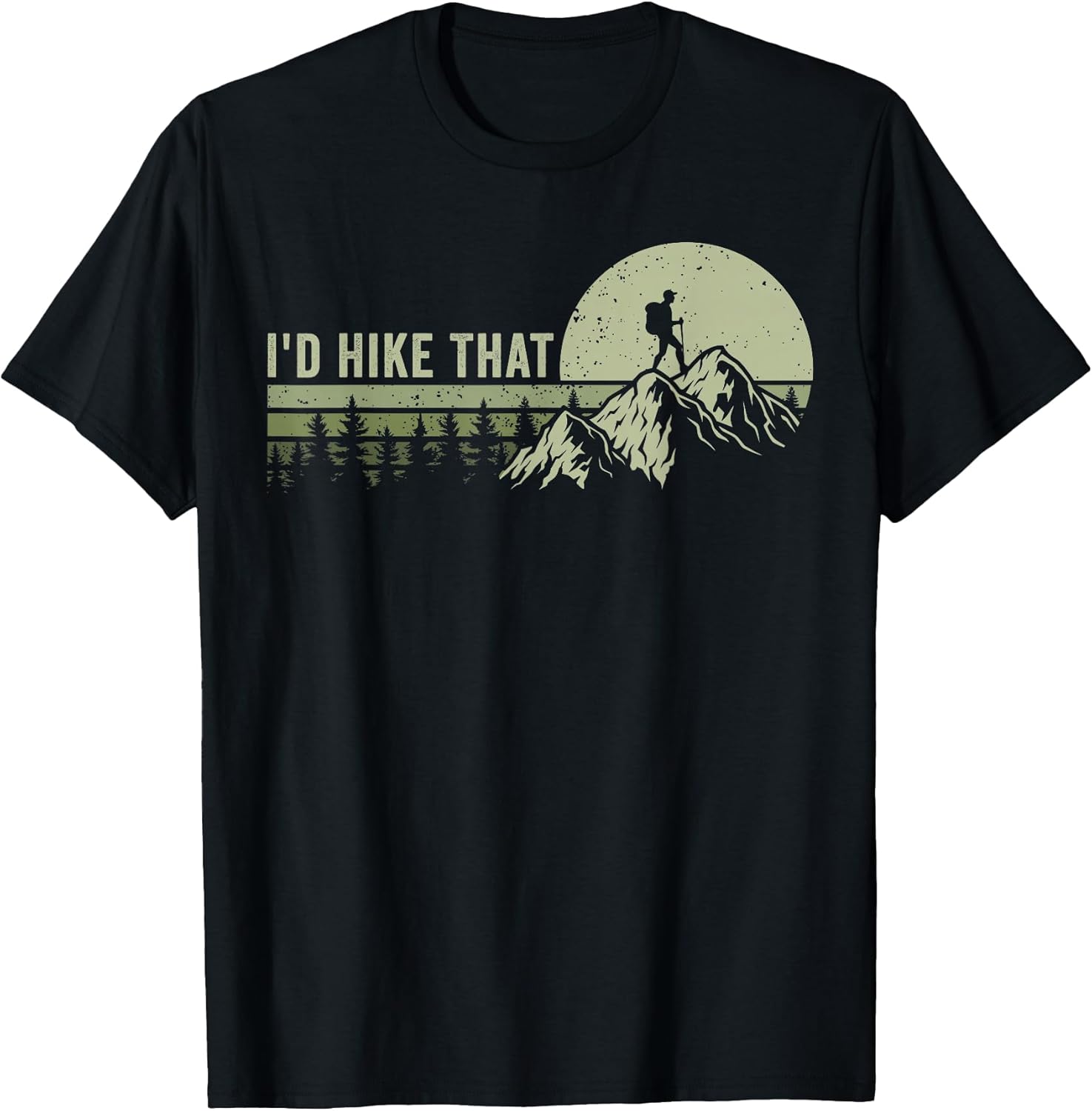 Funny Hiking Outdoor Camping I'd Hike That - Adult & Kids T-Shirts, Sweatshirts & Hoodies apparel design preview 1