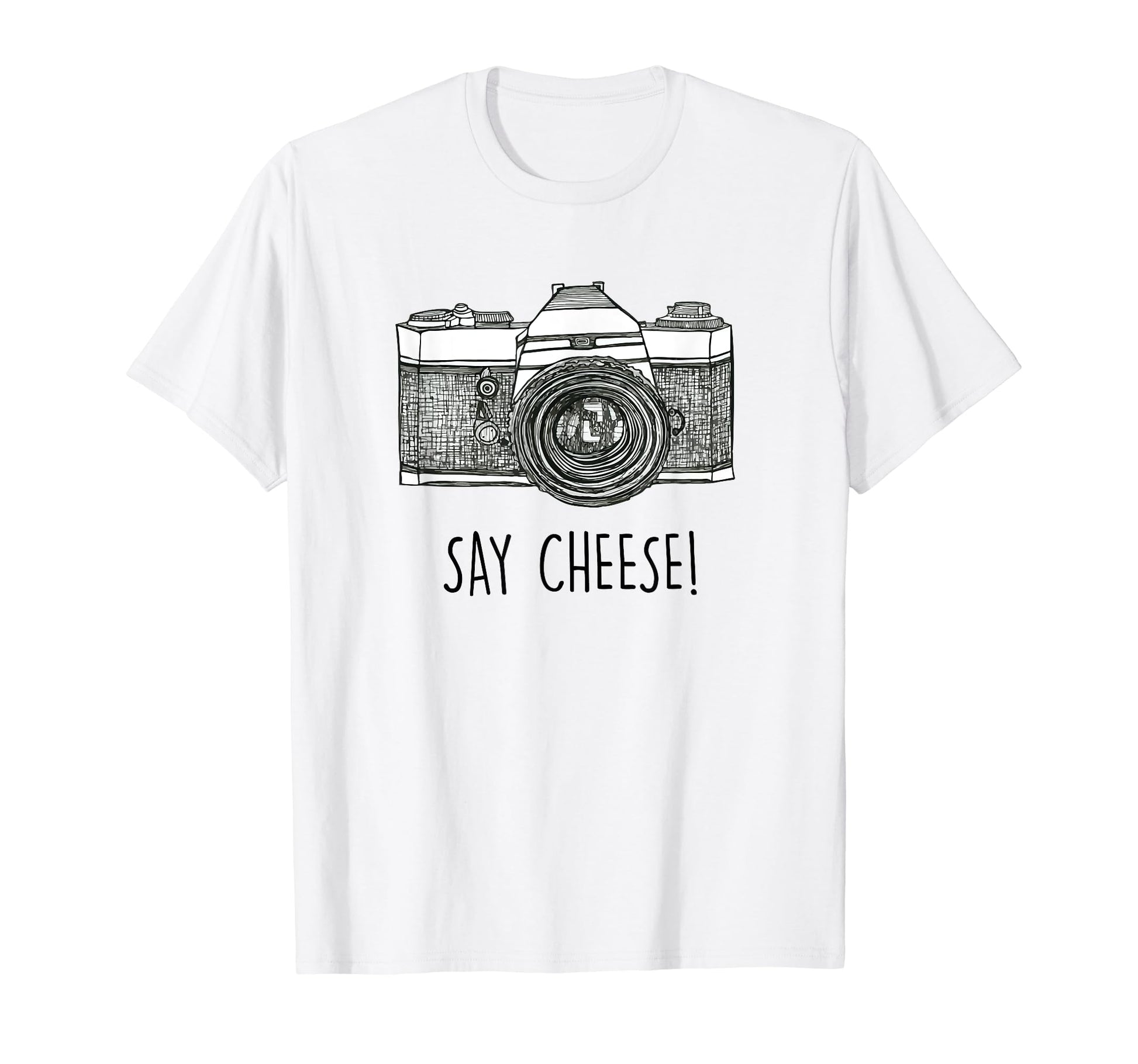 Say Cheese Photographer Camera T-Shirt - Minimalist Print for Adults - T-Shirt, Sweatshirt, Hoodie