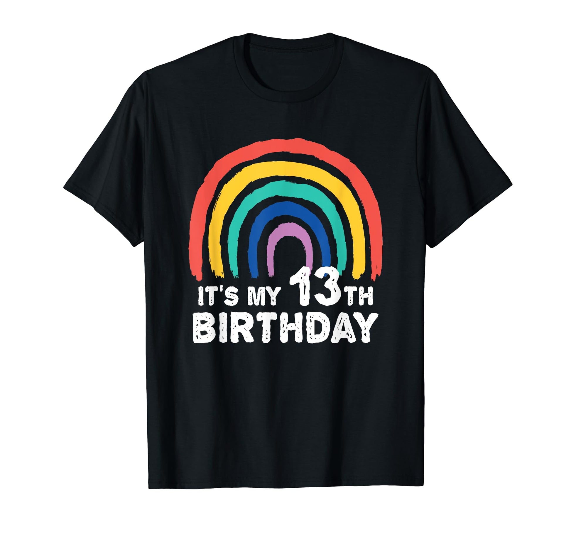 Funny 13 Year Old Rainbow Its My 13Th T-Shirt - Trendy Graphic for Adults - T-Shirt, Sweatshirt, Hoodie