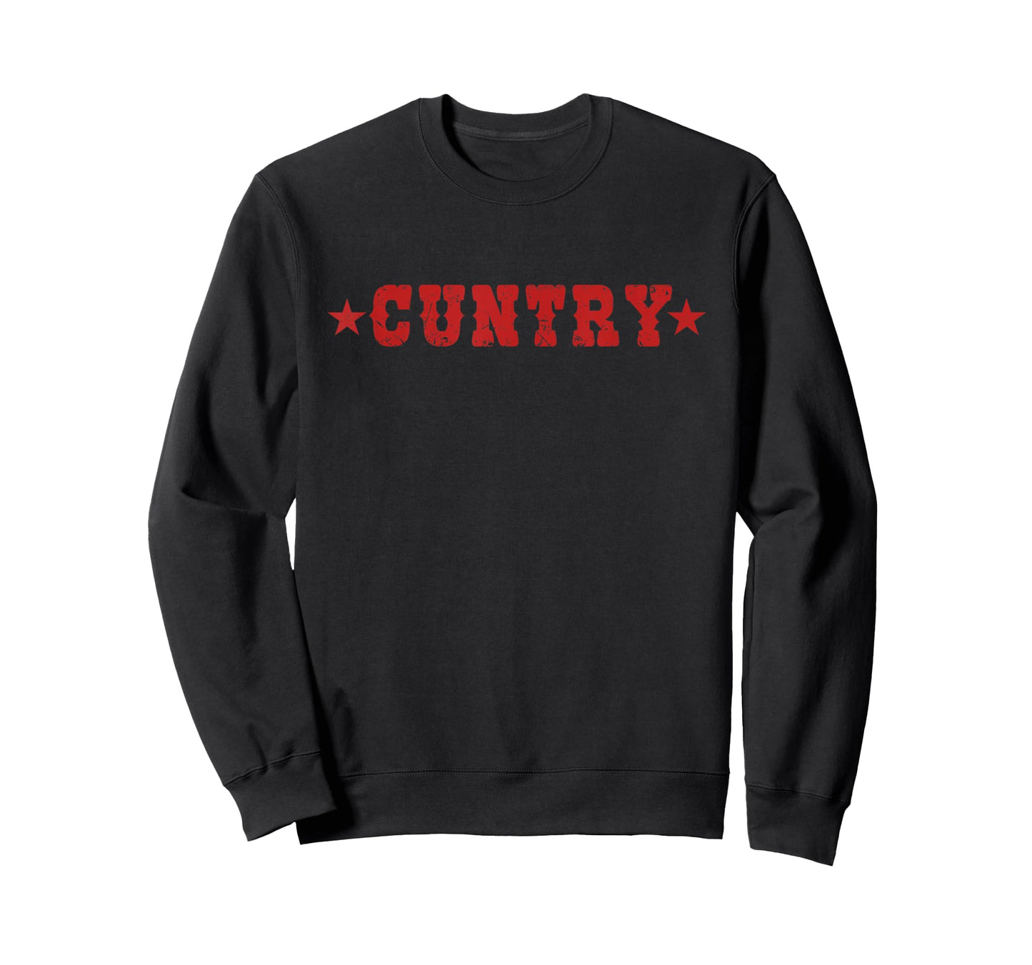 Cuntry Country Cowboy Cowgirl Sweatshirt - Custom Art Print Men Women - T-Shirt, Sweatshirt, Hoodie