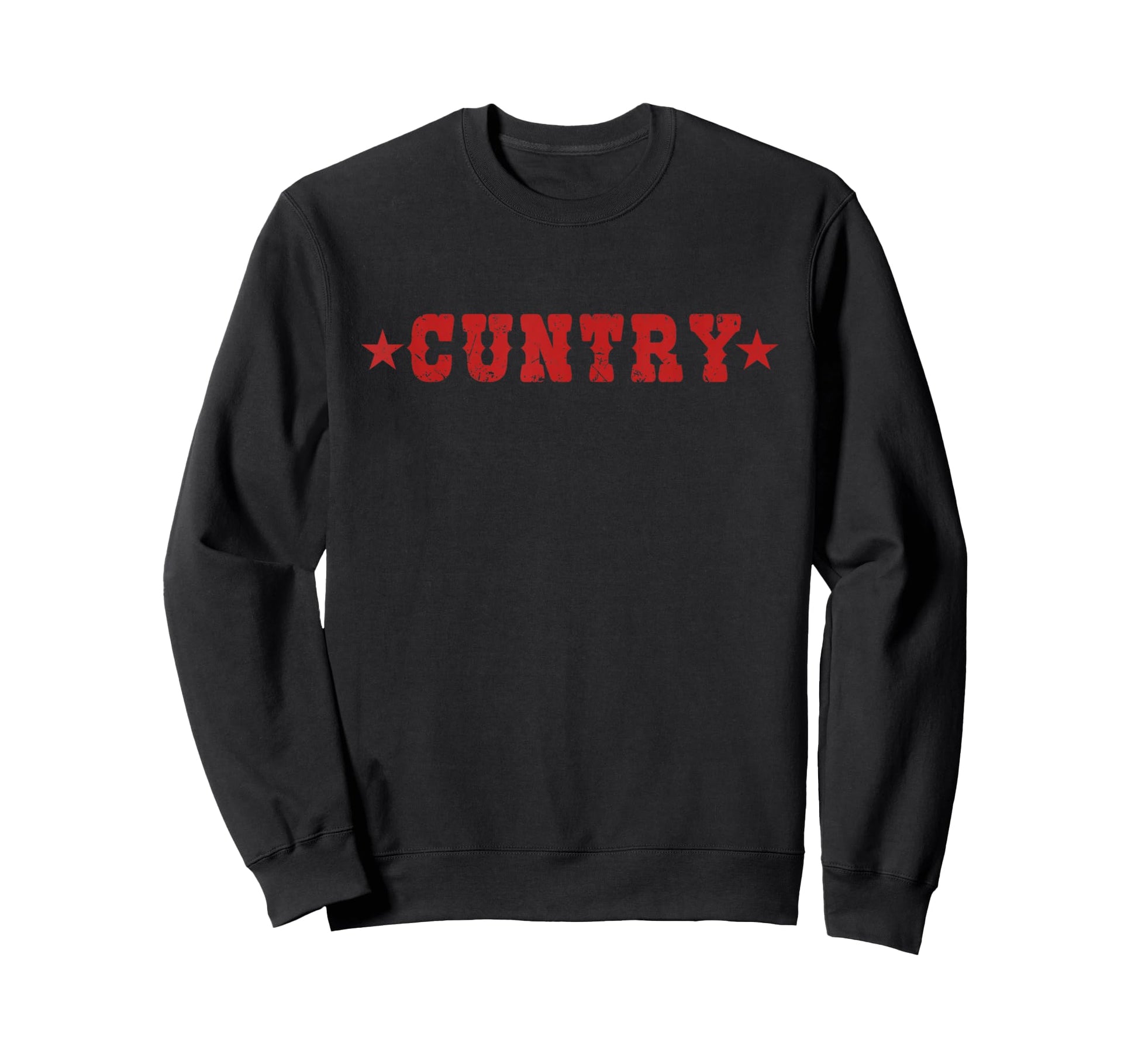 Cuntry Country Cowboy Cowgirl Sweatshirt - Custom Art Print Men Women - T-Shirt, Sweatshirt, Hoodie