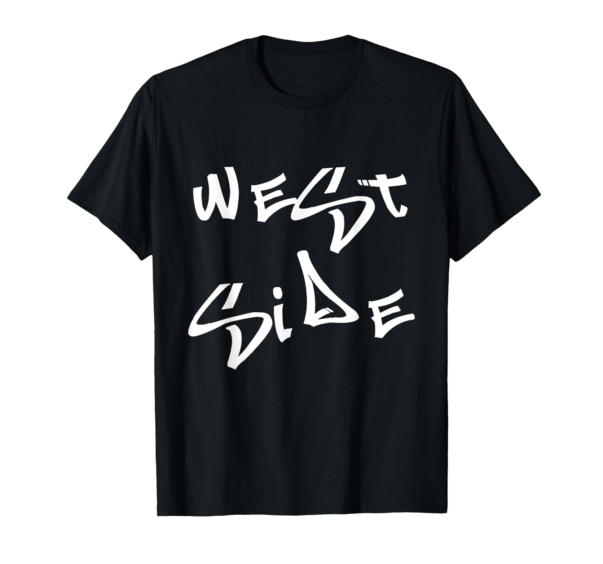 Music Hip Hop West Side T-Shirt - Casual Everyday Wear Men Women - T-Shirt, Sweatshirt, Hoodie