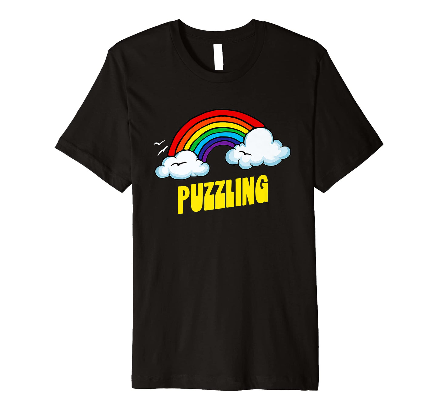 Puzzling Funny Sarcastic Rainbow T-Shirt - Casual Everyday Wear Unisex - T-Shirt, Sweatshirt, Hoodie