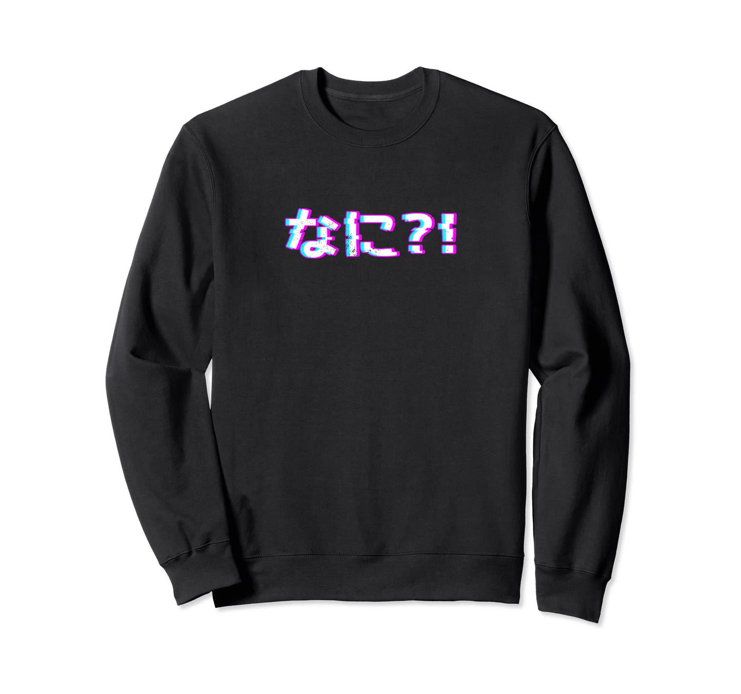 Nani Japanese Vaporwave Anime Meme Sweatshirt - Trendy Graphic for Adults - T-Shirt, Sweatshirt, Hoodie