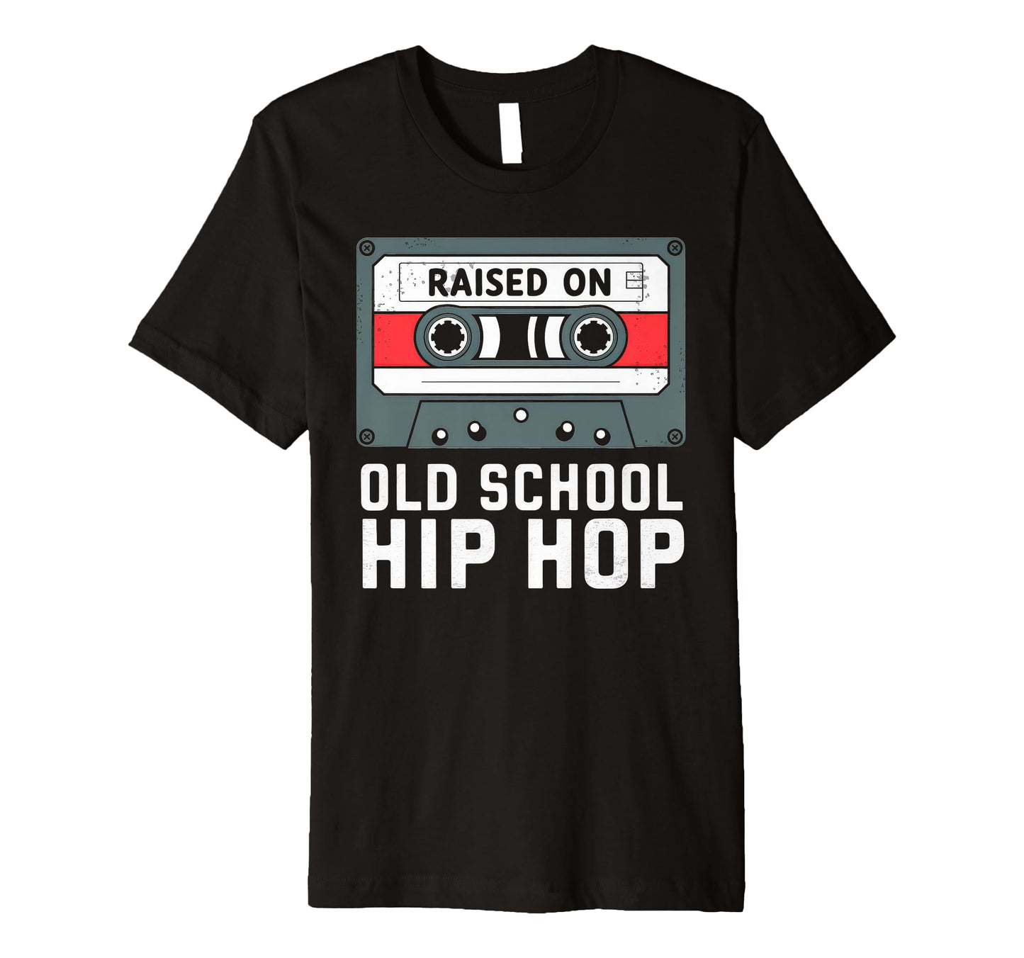 Raised Old School Hip Hop Cassette T-Shirt - Trendy Graphic Unisex - T-Shirt, Sweatshirt, Hoodie