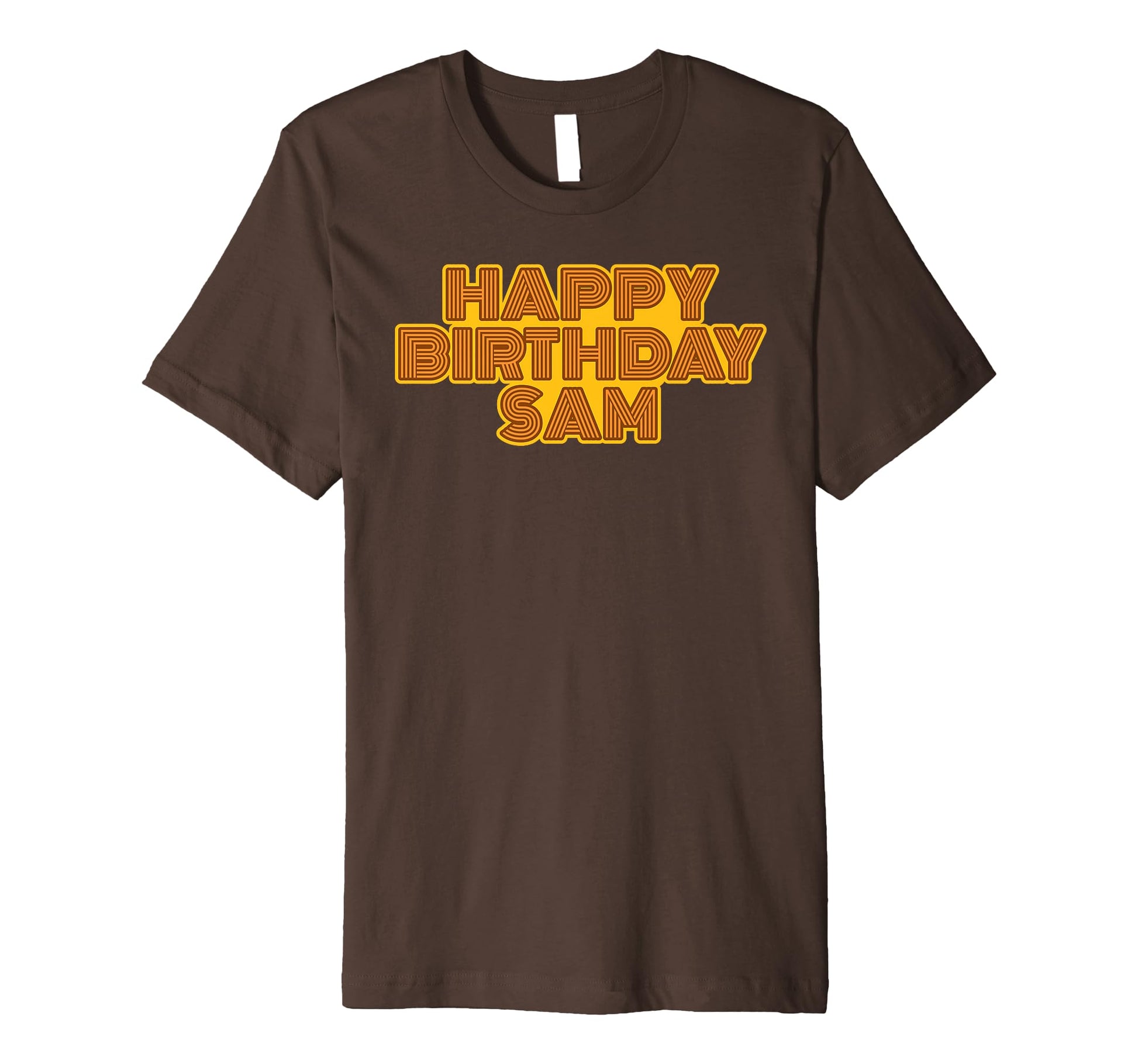 Happy Birthday Sam Personalized Name T-Shirt - Custom Art Print for Adults - T-Shirt, Sweatshirt, Hoodie