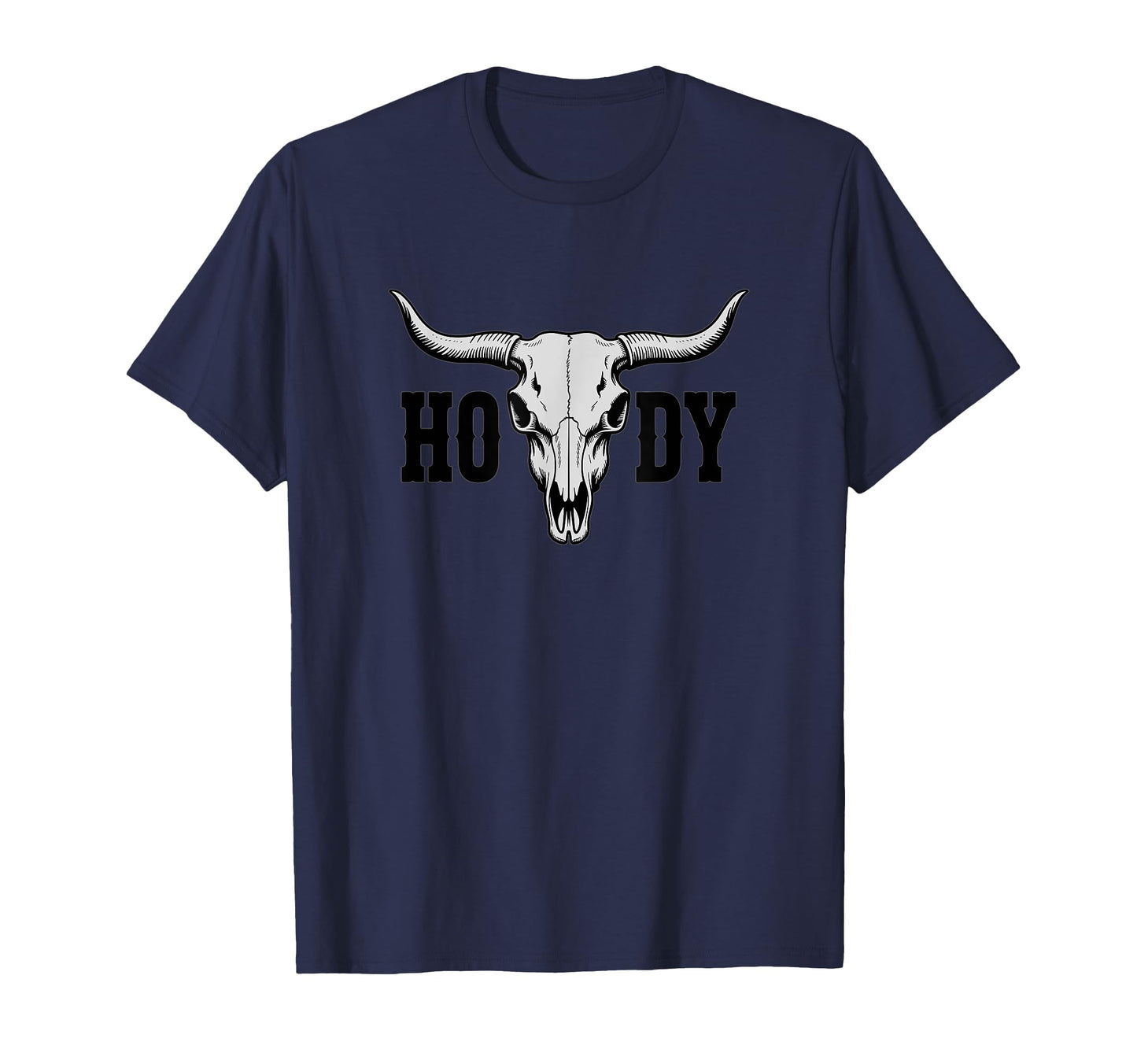 Howdy Bull Skull Western Cowboy Rustic T-Shirt - Trendy Graphic Men Women - T-Shirt, Sweatshirt, Hoodie