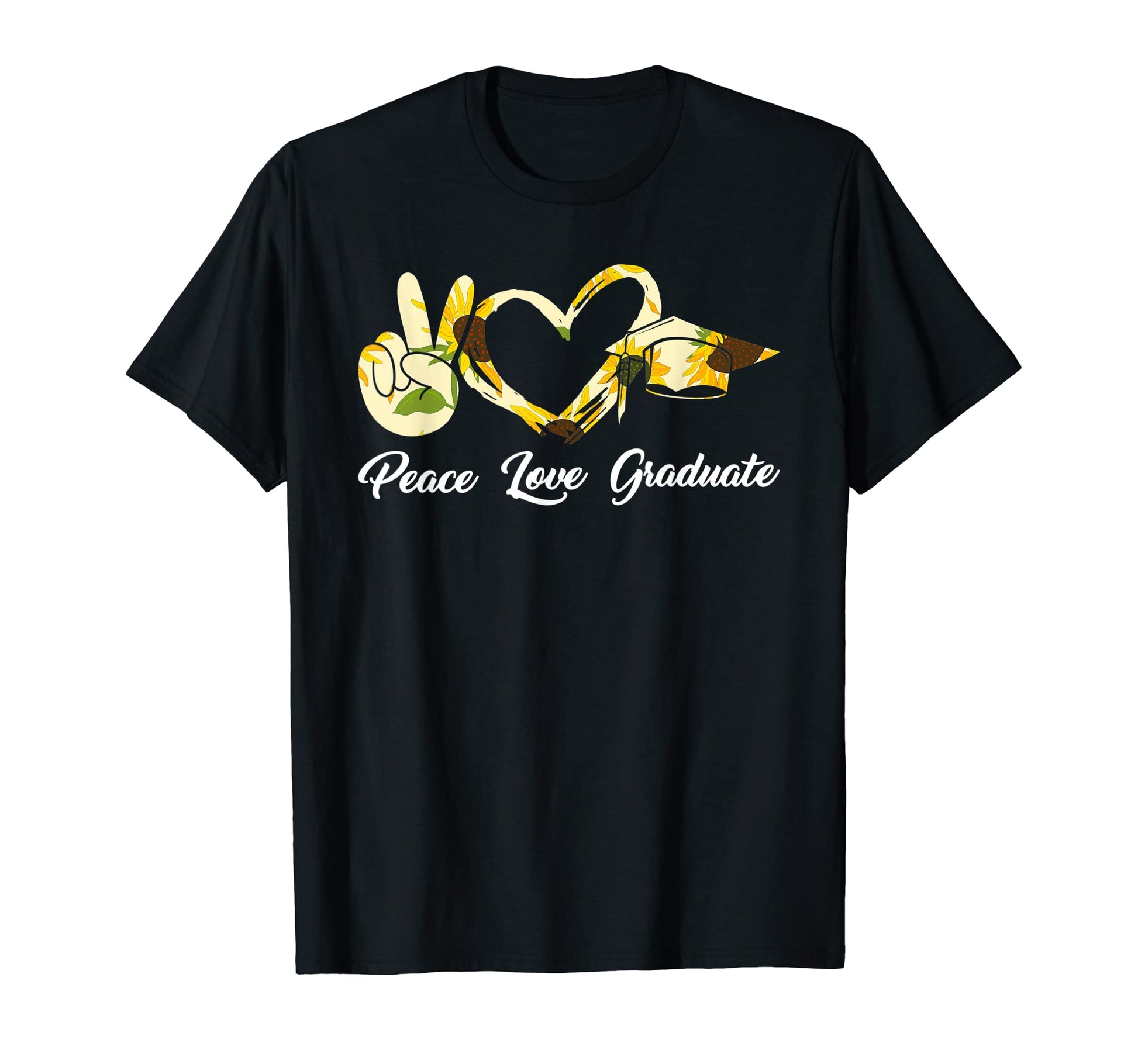 Peace Love Graduate Senior T-Shirt - Casual Everyday Wear for Adults - T-Shirt, Sweatshirt, Hoodie