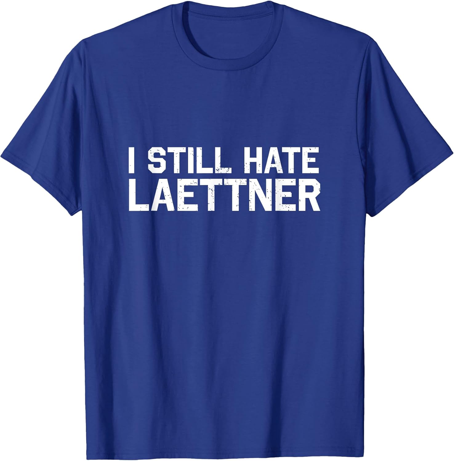 I Still Hate Laettner Funny Kentucky - Adult & Kids T-Shirts, Sweatshirts & Hoodies apparel design preview 1